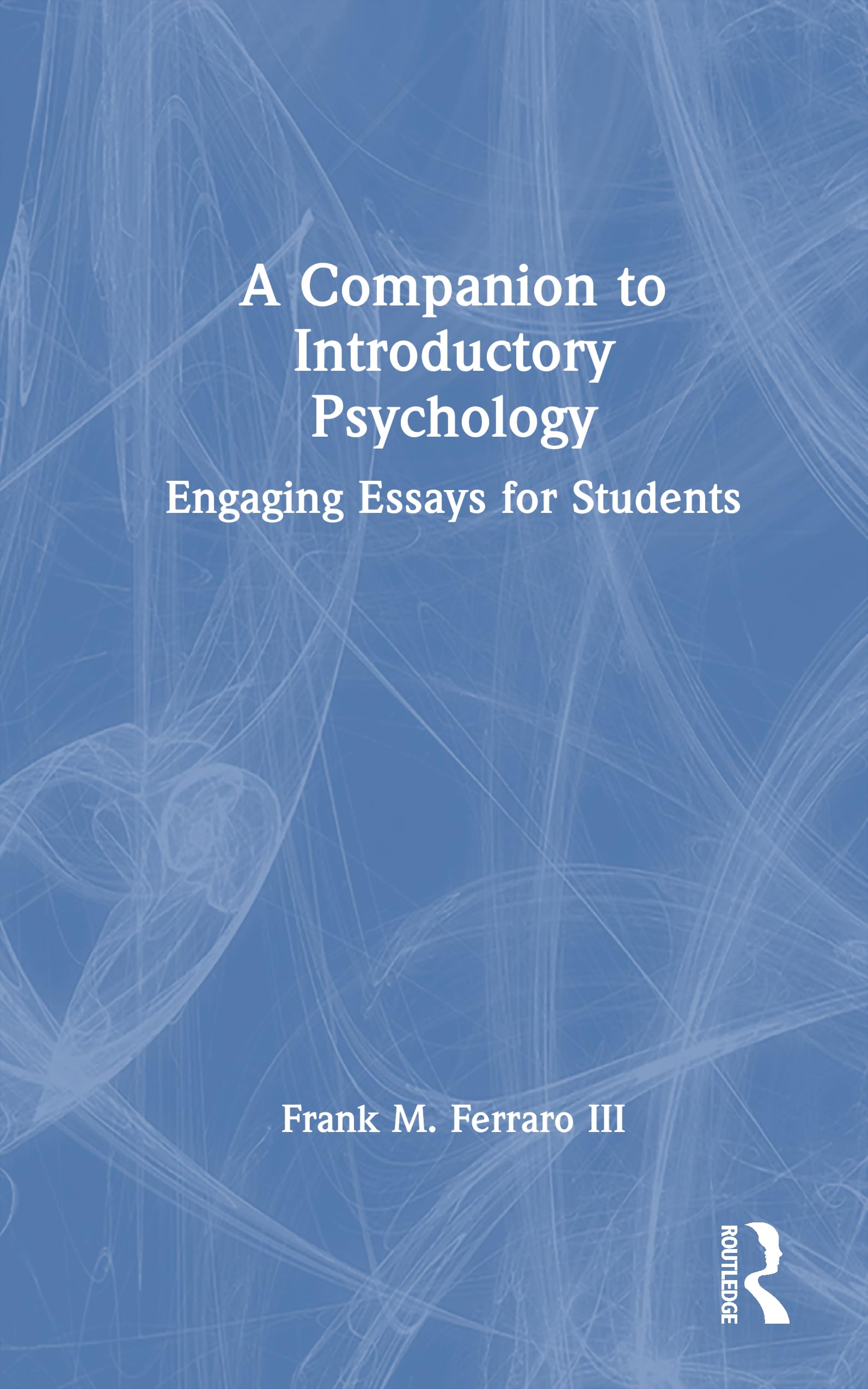 A Companion to Introductory Psychology Medicine