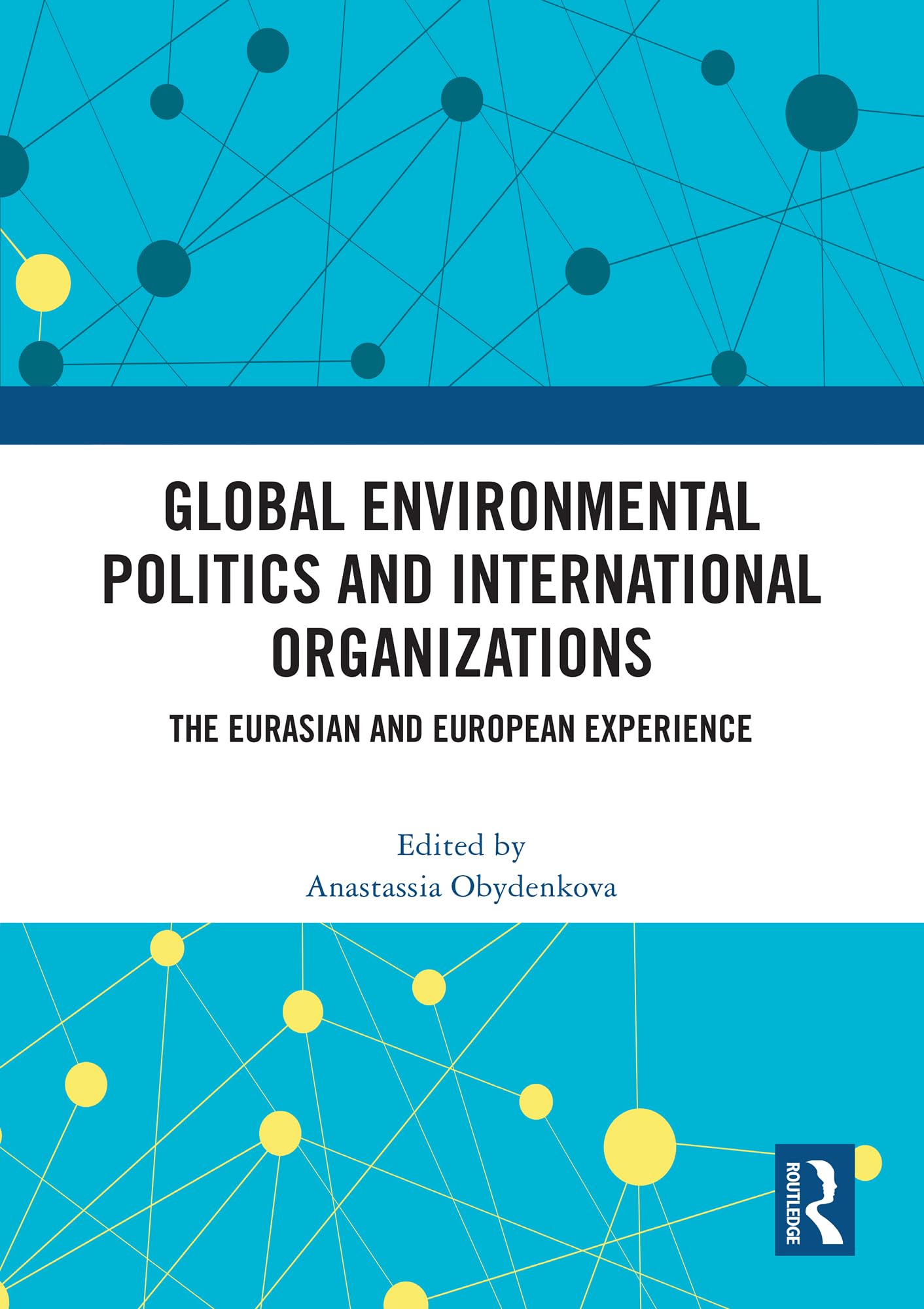 Global Environmental Politics and International Organizations Business, Finance & Career