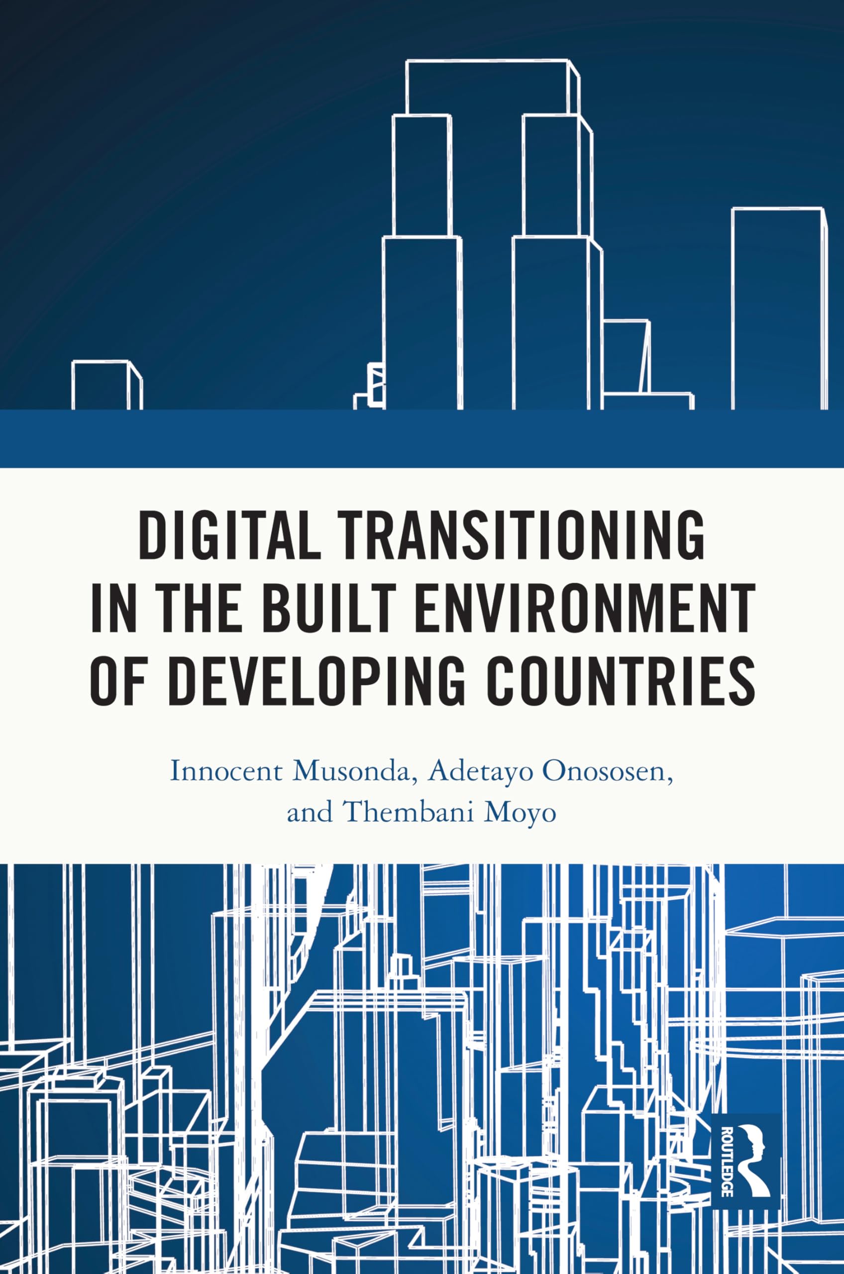 Digital Transitioning in the Built Environment of Developing Countries Business, Finance & Career
