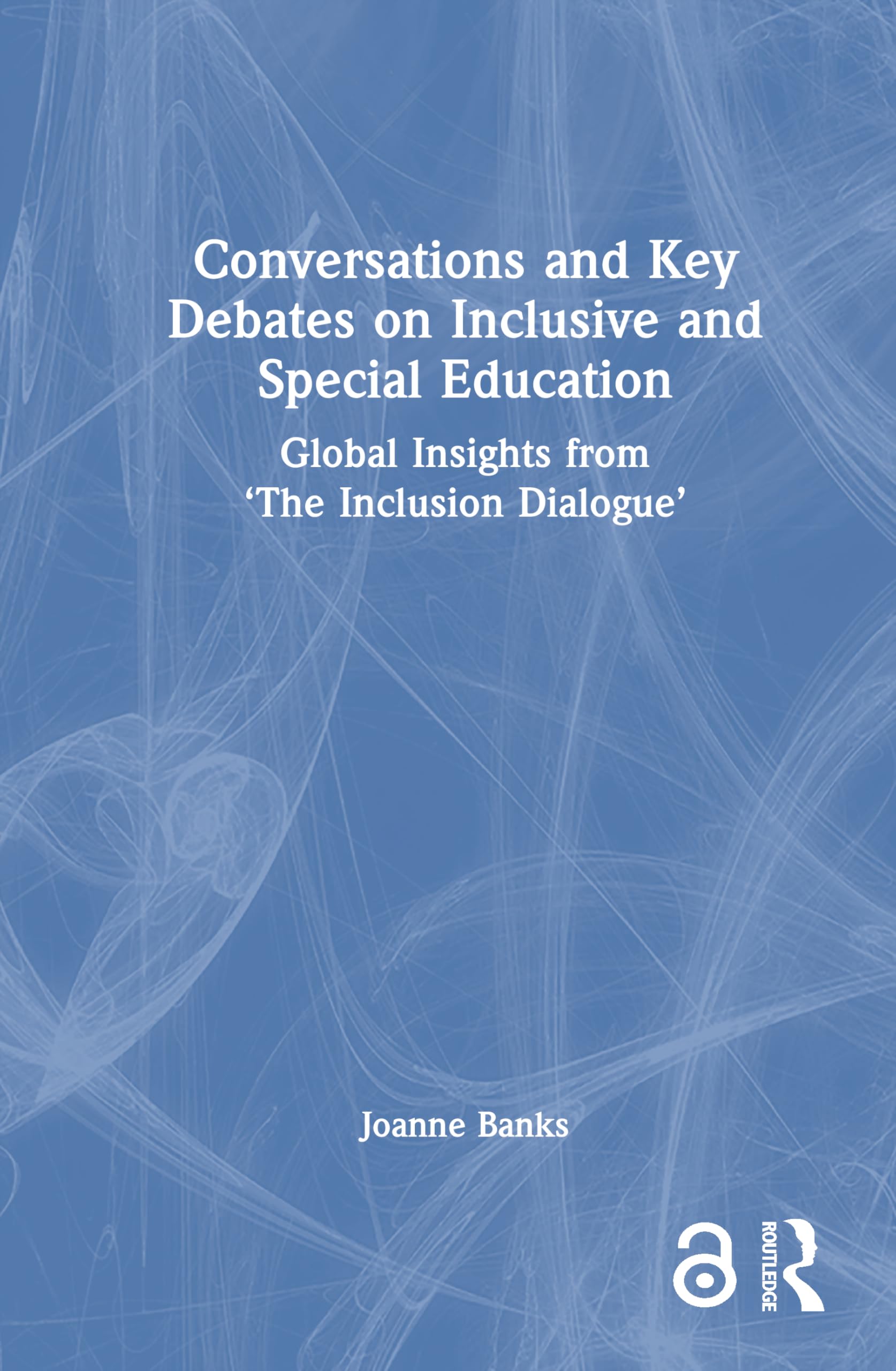 Conversations and Key Debates on Inclusive and Special Education Education & Training