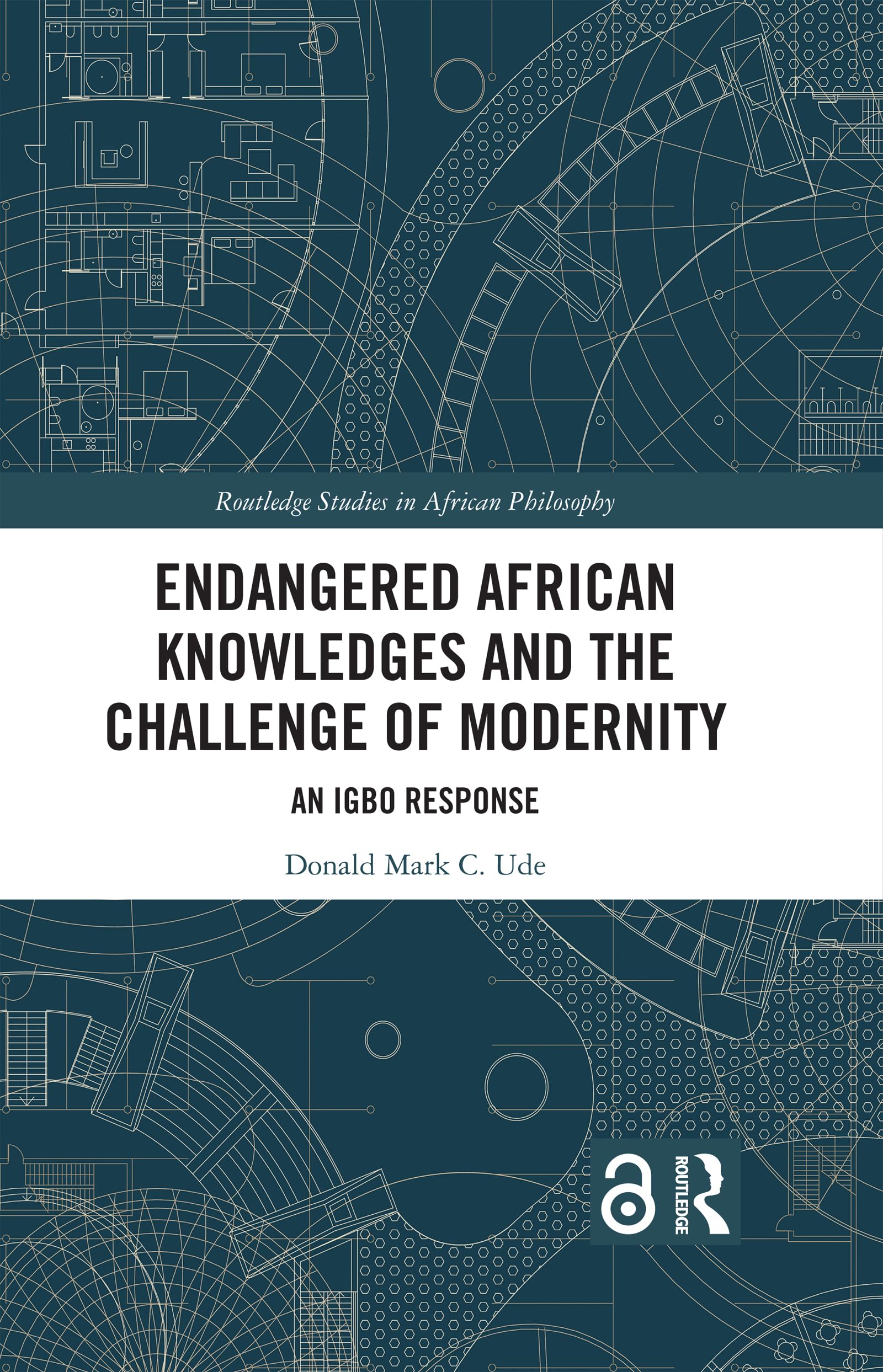 Endangered African Knowledges and the Challenge of Modernity Philosophy