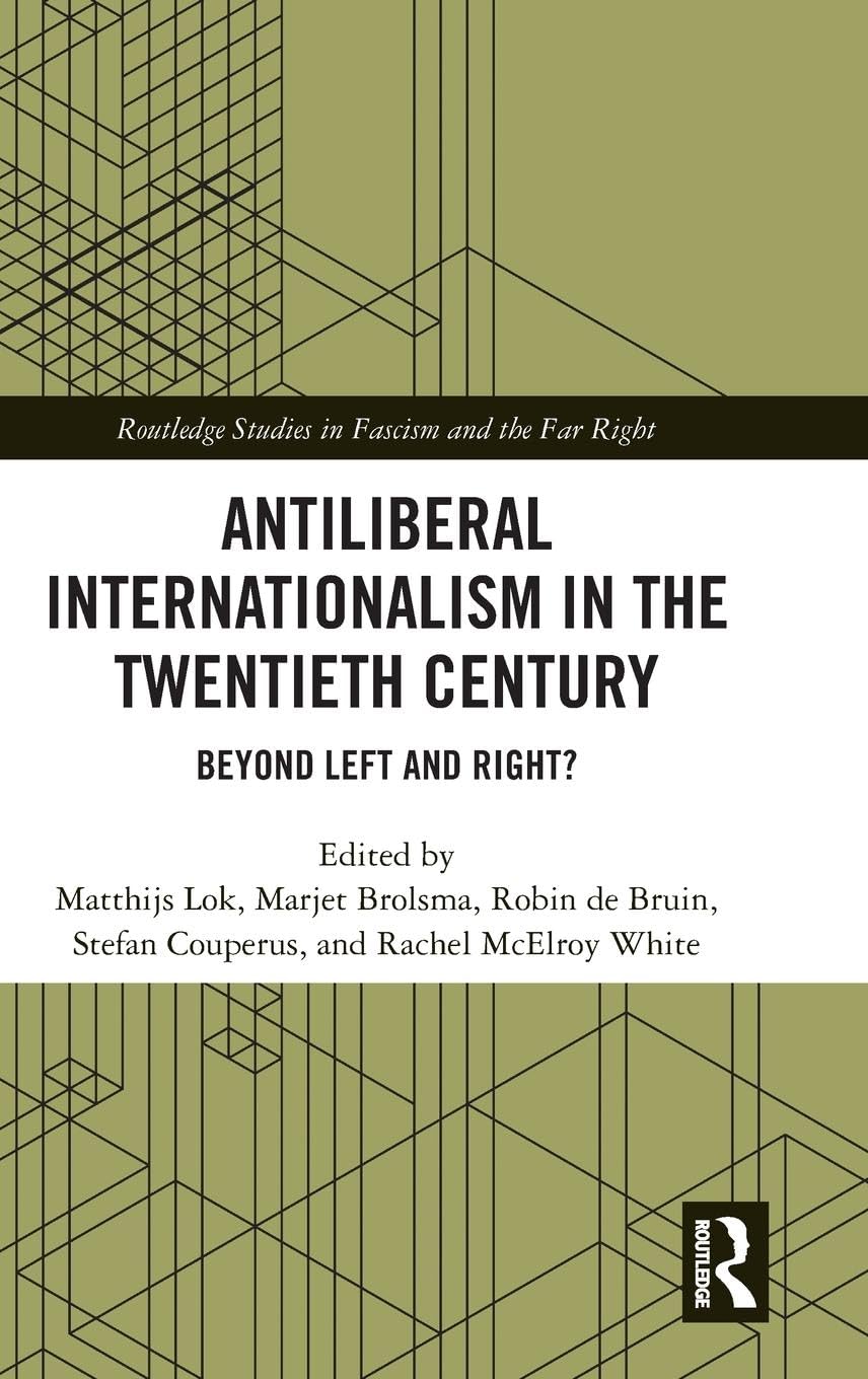 Antiliberal Internationalism in the Twentieth Century Philosophy