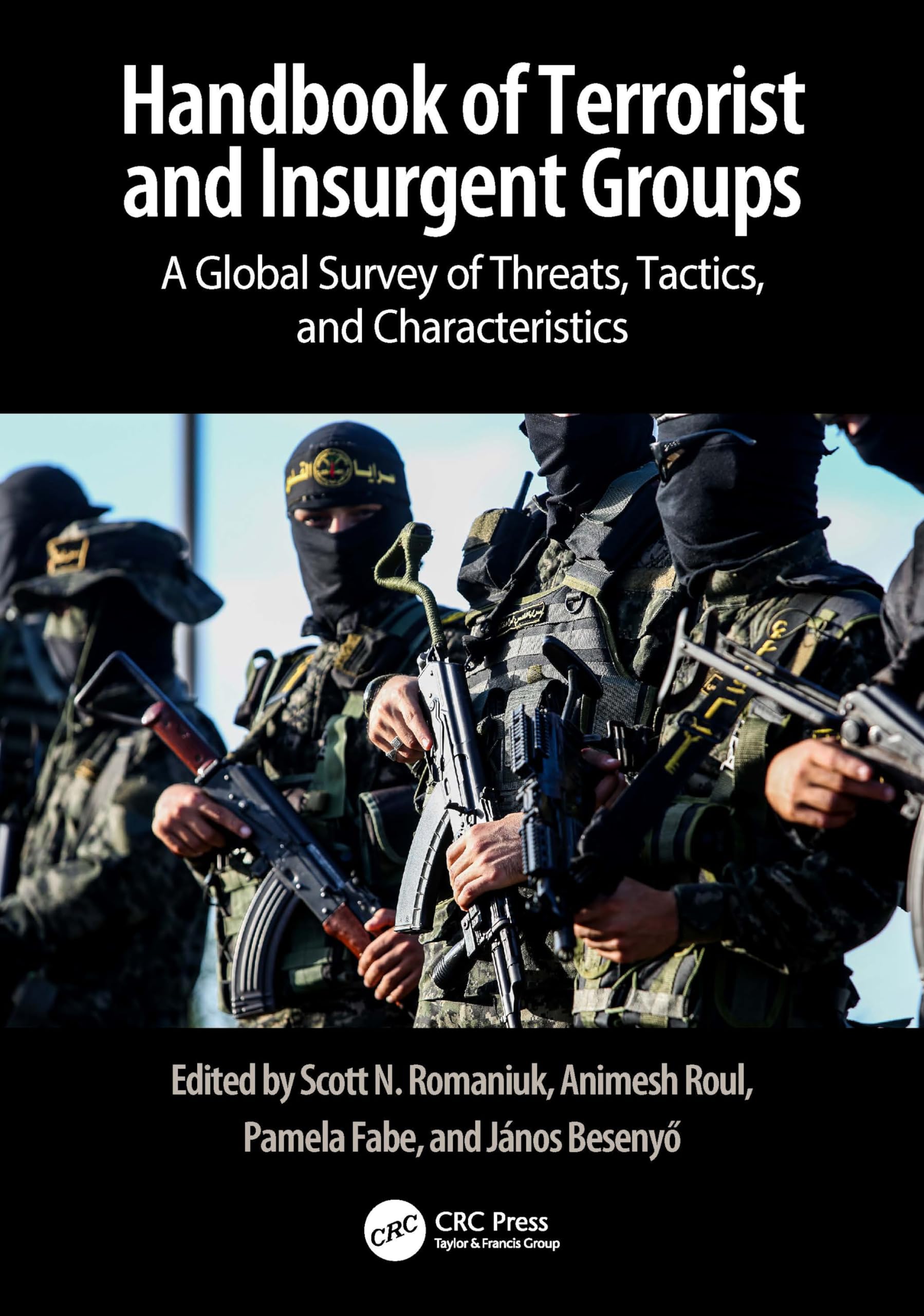 Handbook of Terrorist and Insurgent Groups Medicine