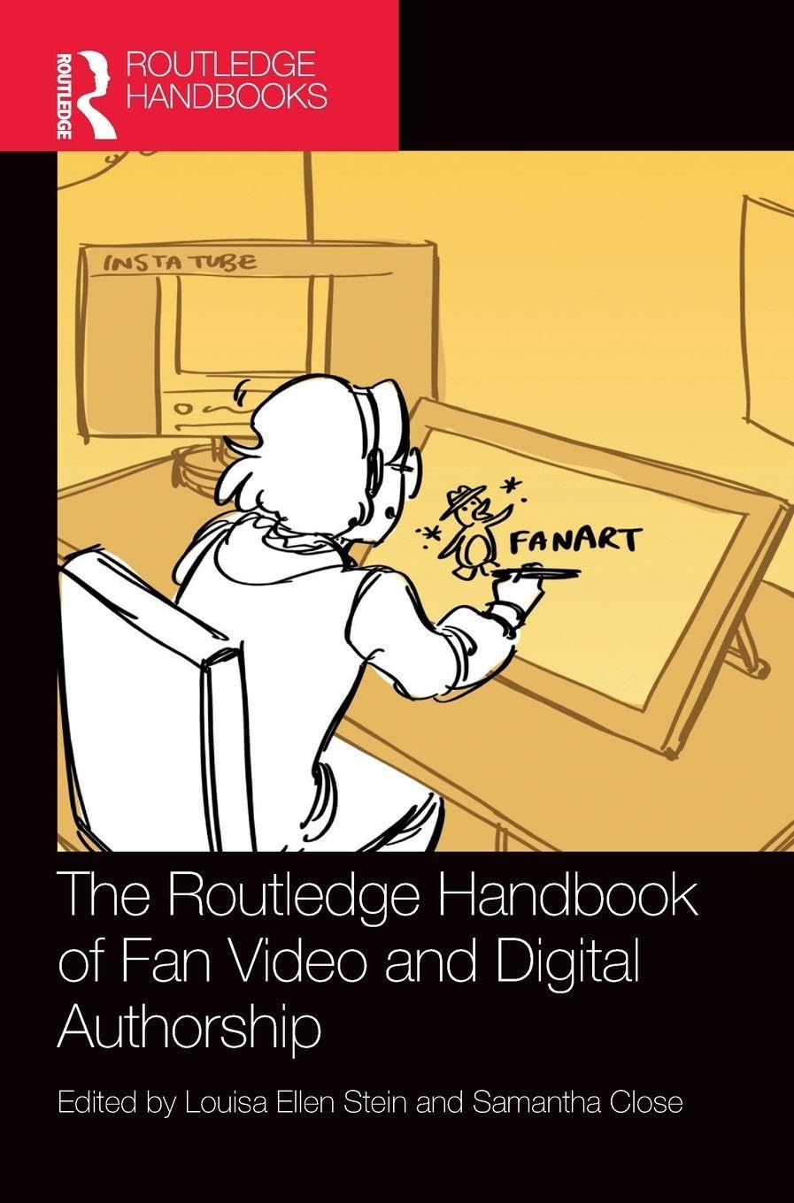 The Routledge Handbook of Fan Video and Digital Authorship Law