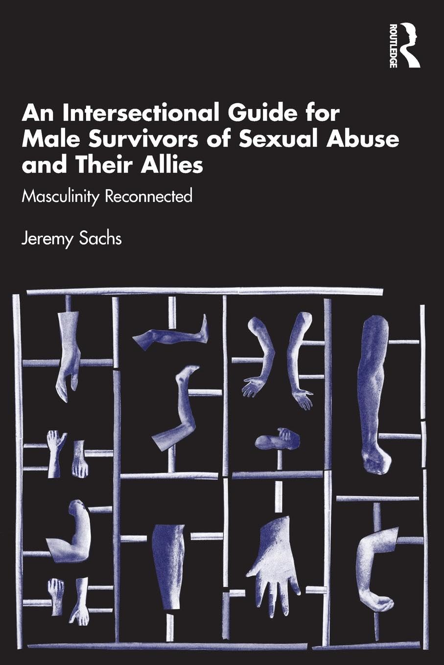 An Intersectional Guide for Male Survivors of Sexual Abuse and Their Allies Medicine