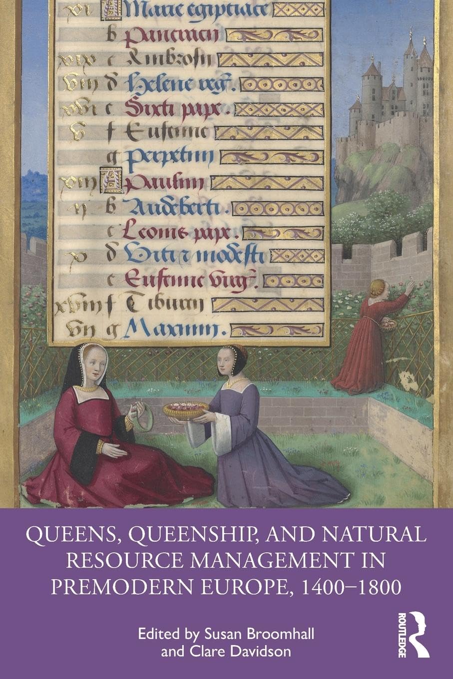 Queens, Queenship, and Natural Resource Management in Premodern Europe, 1400-1800 Business, Finance & Career