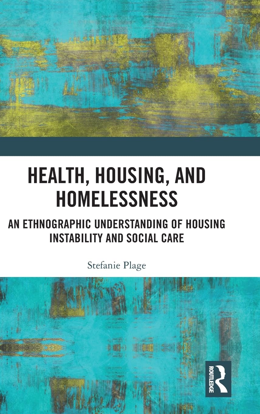 Health, Housing, and Homelessness Medicine