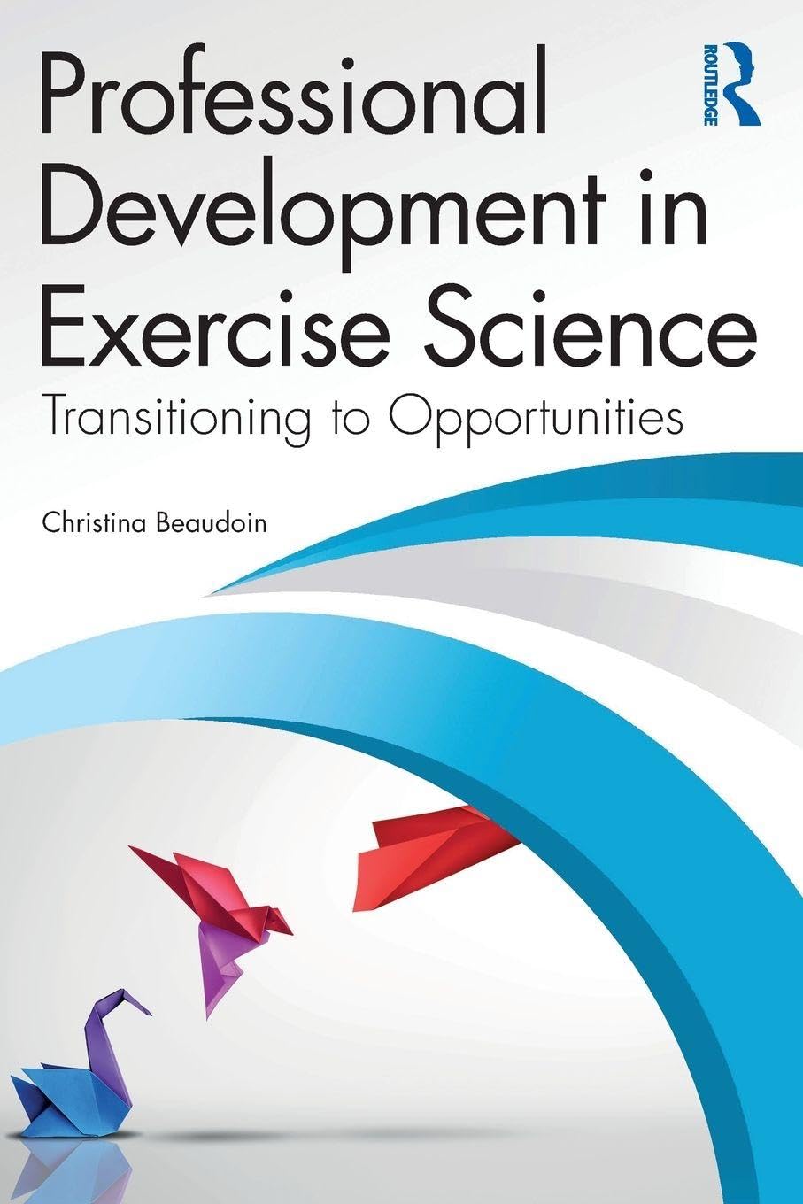 Professional Development in Exercise Science Business, Finance & Career