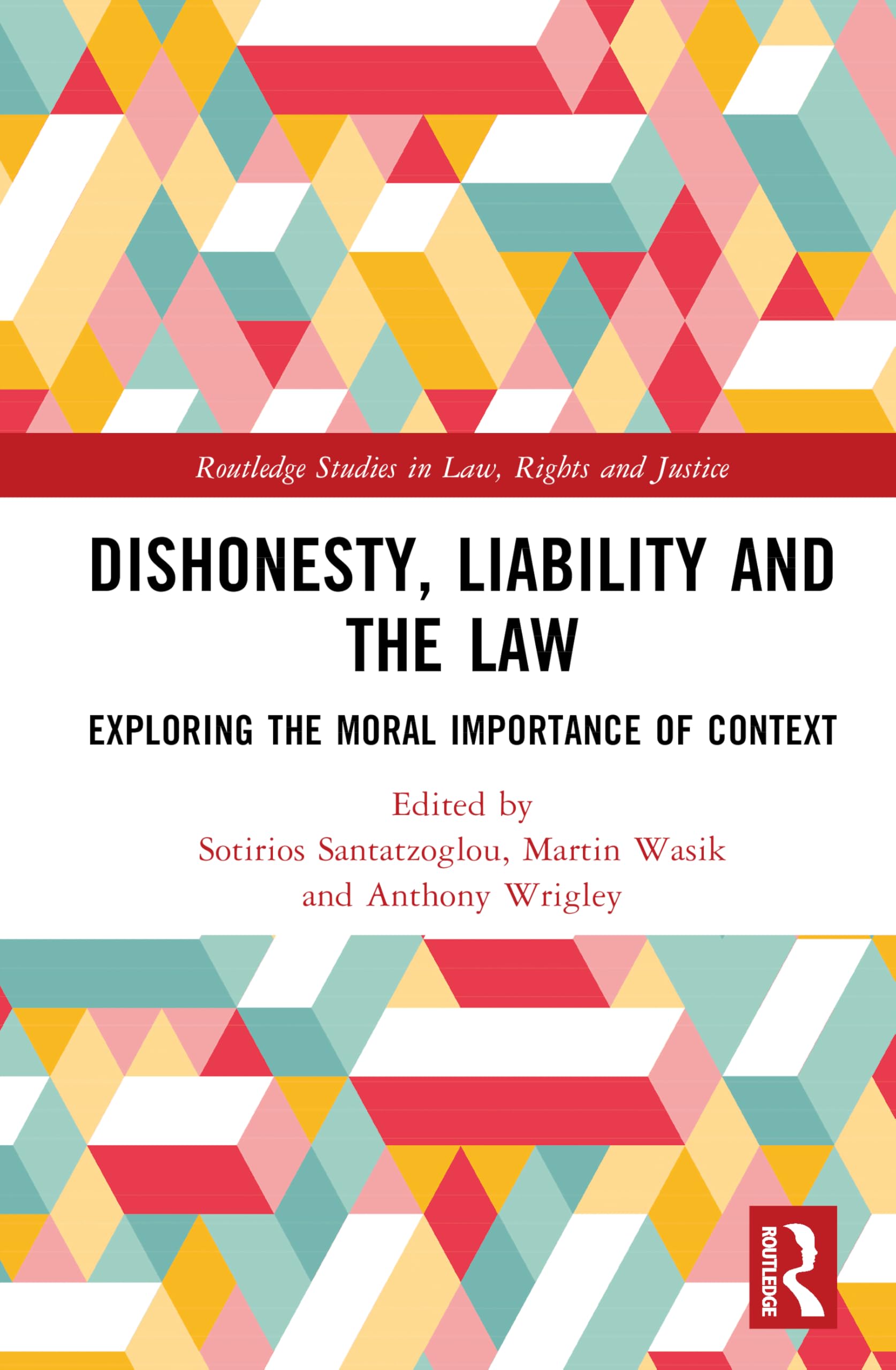 Dishonesty, Liability and the Law Law