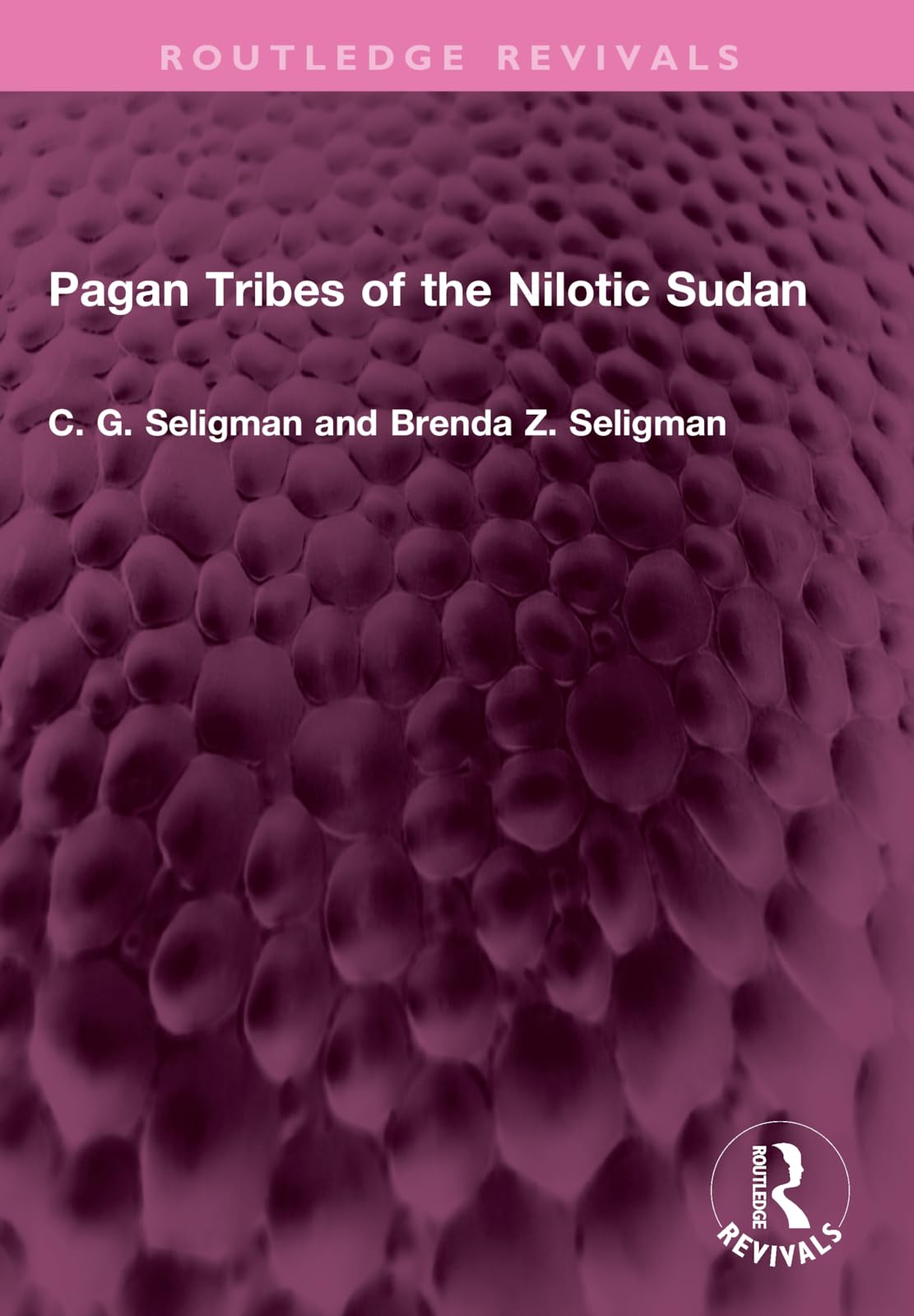 Pagan Tribes of the Nilotic Sudan Science