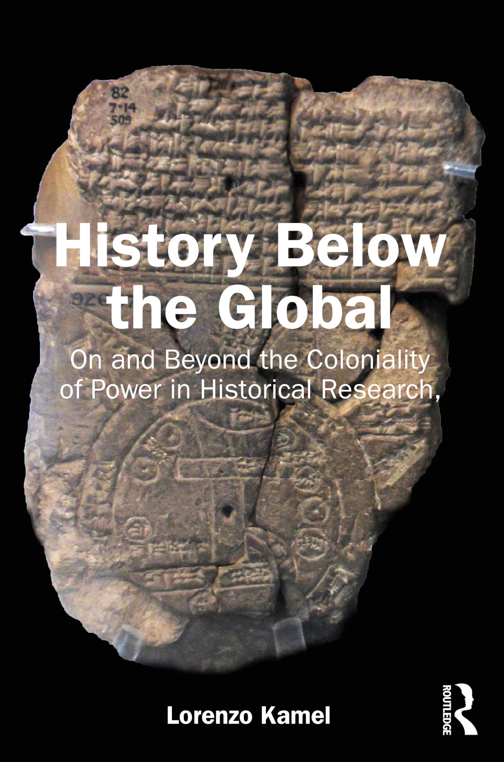 History Below the Global: On and Beyond the Coloniality of Power in Historical Research Politics & History