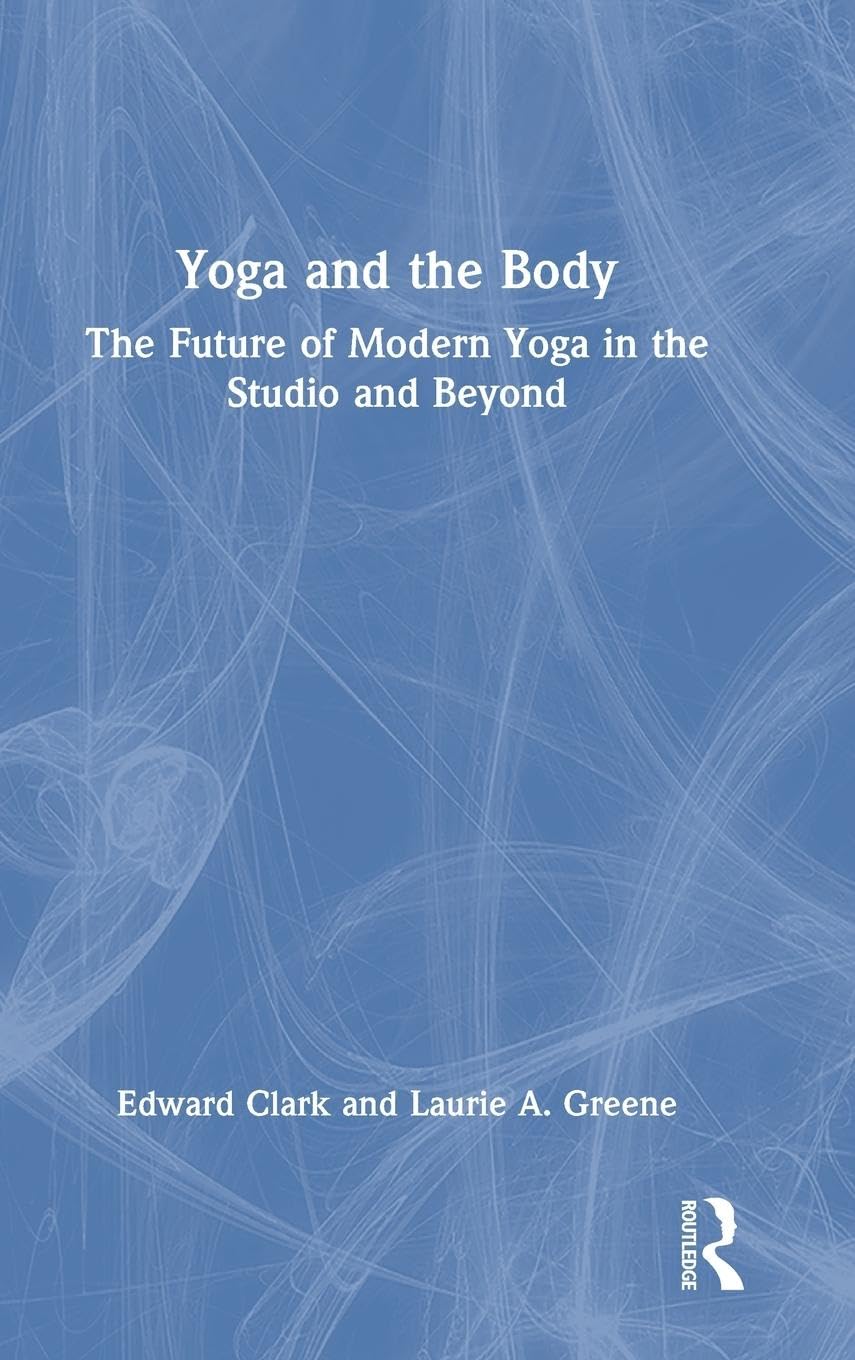 Yoga and the Body Medicine
