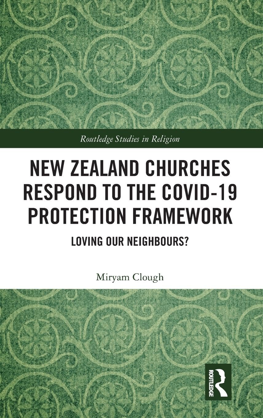 New Zealand Churches Respond to the Covid-19 Protection Framework Medicine