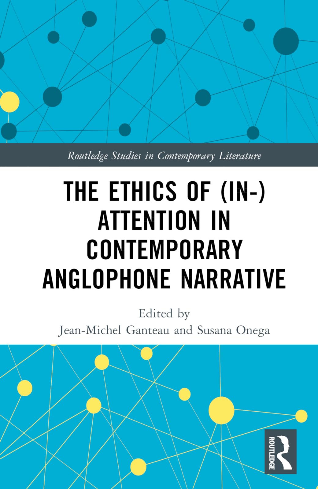 The Ethics of (In-)Attention in Contemporary Anglophone Narrative Philosophy