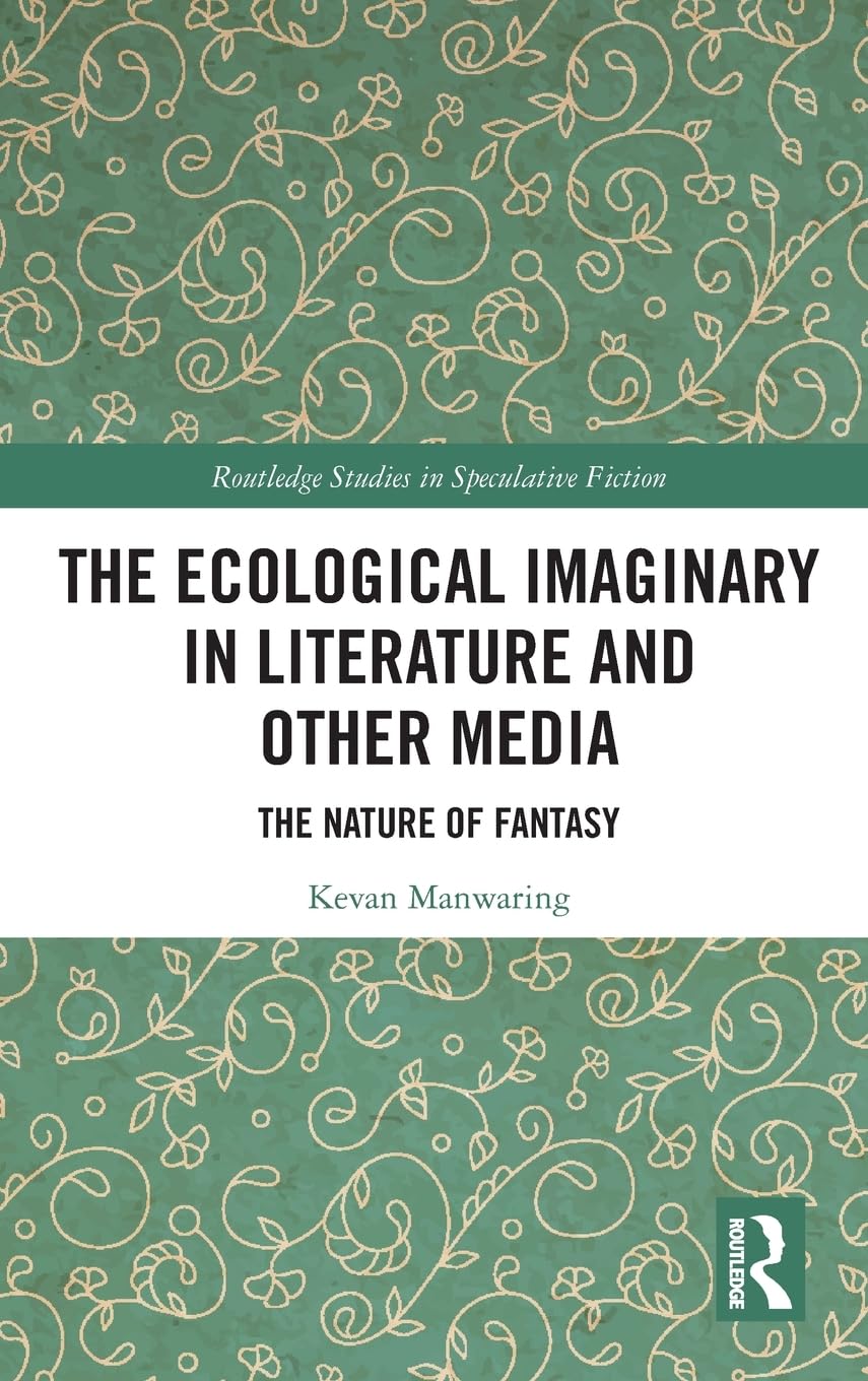 The Ecological Imaginary in Literature and Other Media Contemporary literature