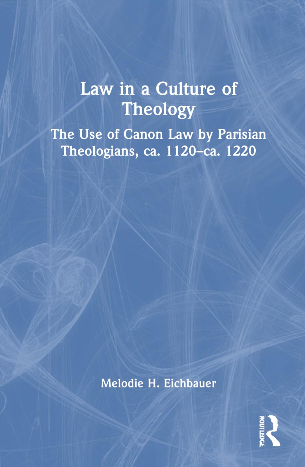 Law in a Culture of Theology Law