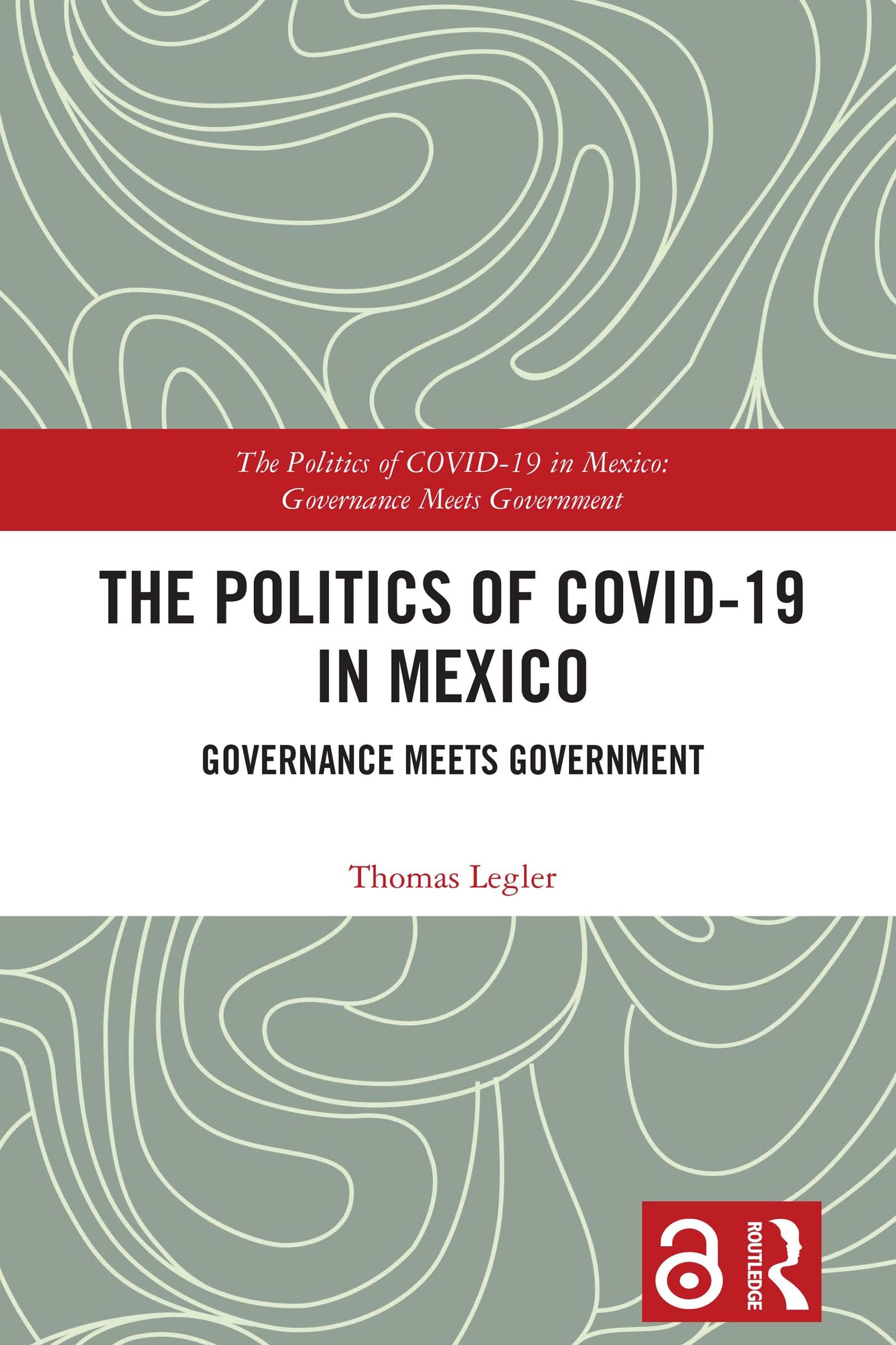 The Politics of COVID-19 in Mexico Medicine