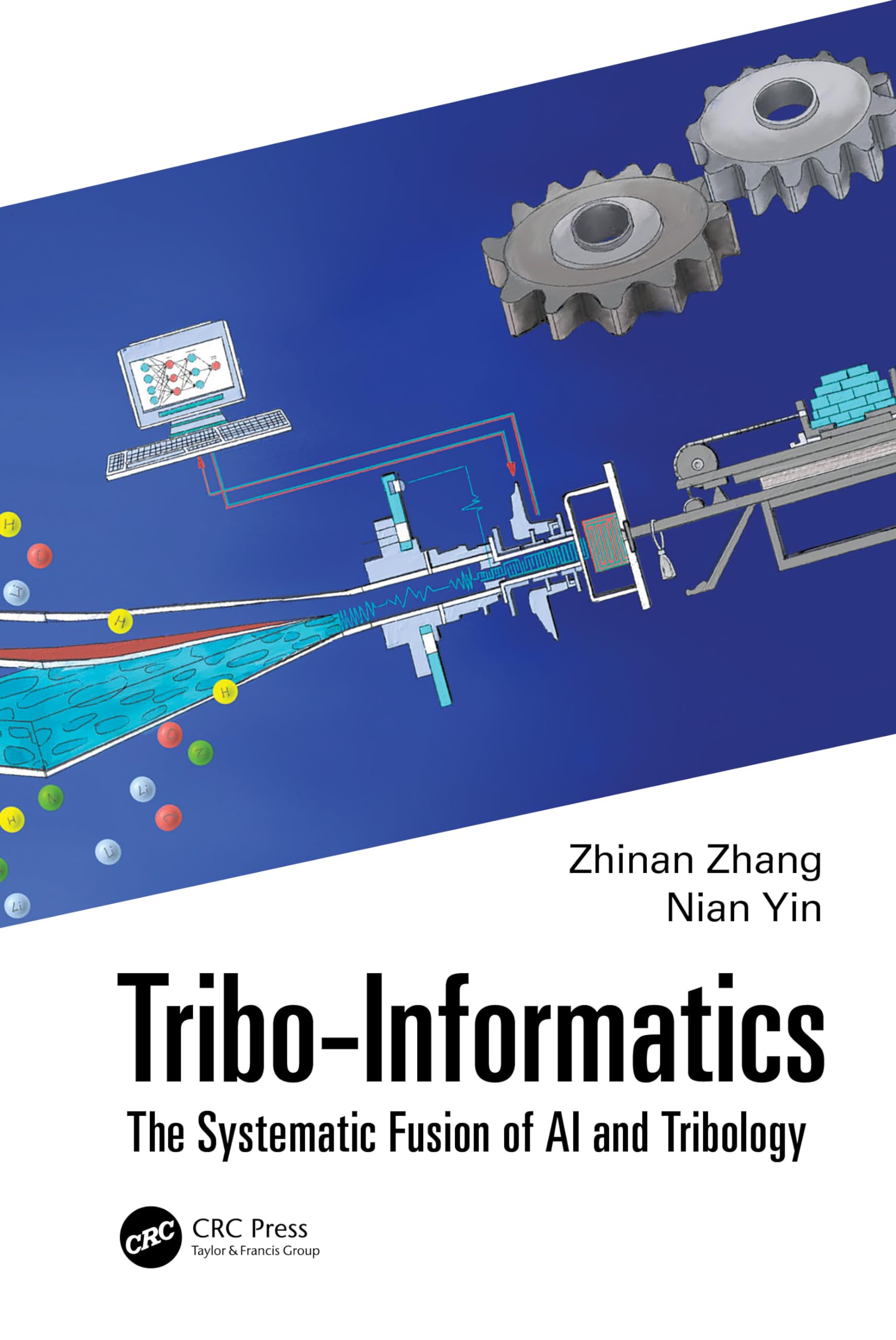 Tribo-Informatics: The Systematic Fusion of Ai and Tribology Business & Technology