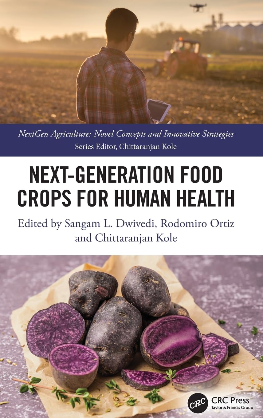 Next Generation Food Crops for Human Health Medicine