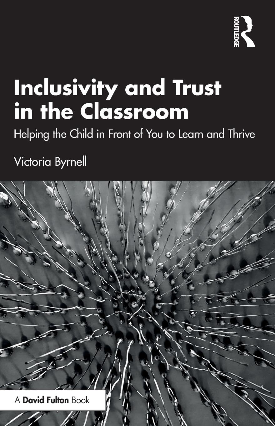 Inclusivity and Trust in the Classroom Business, Finance & Career
