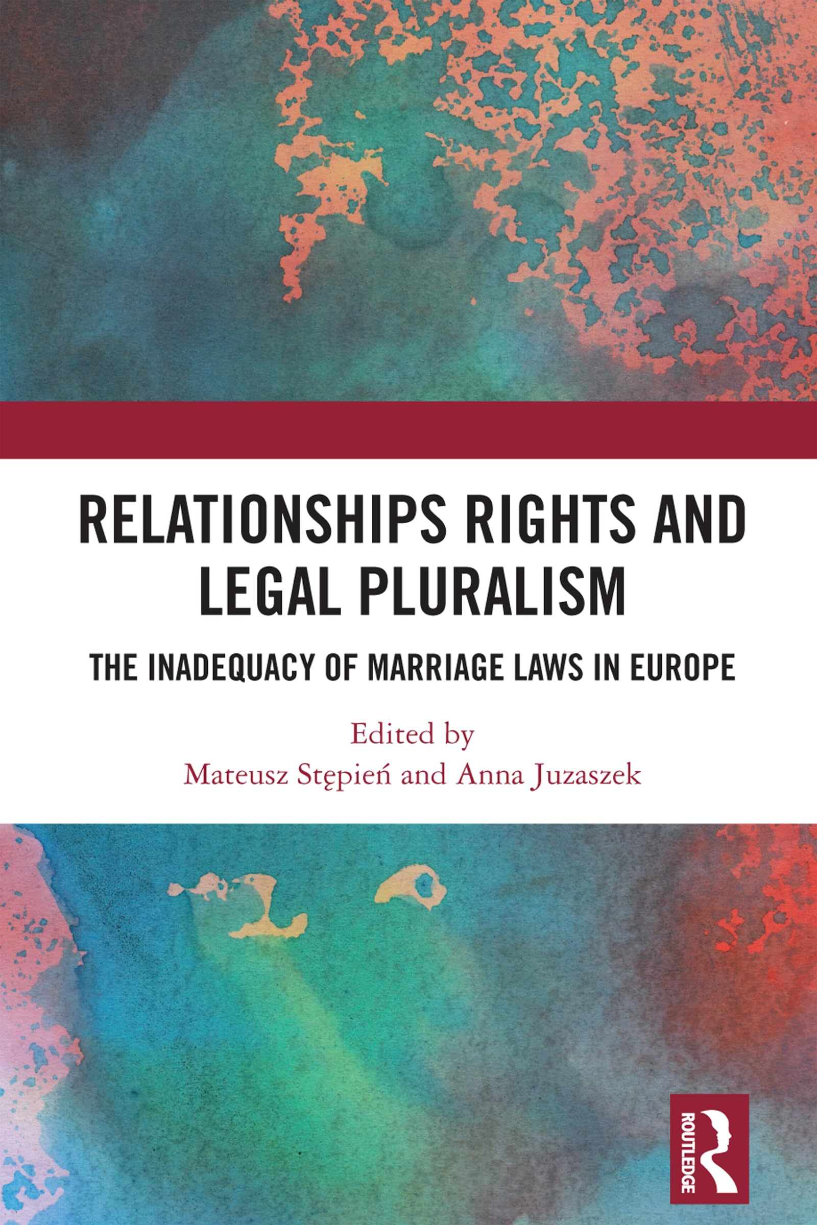 Relationships Rights and Legal Pluralism Law