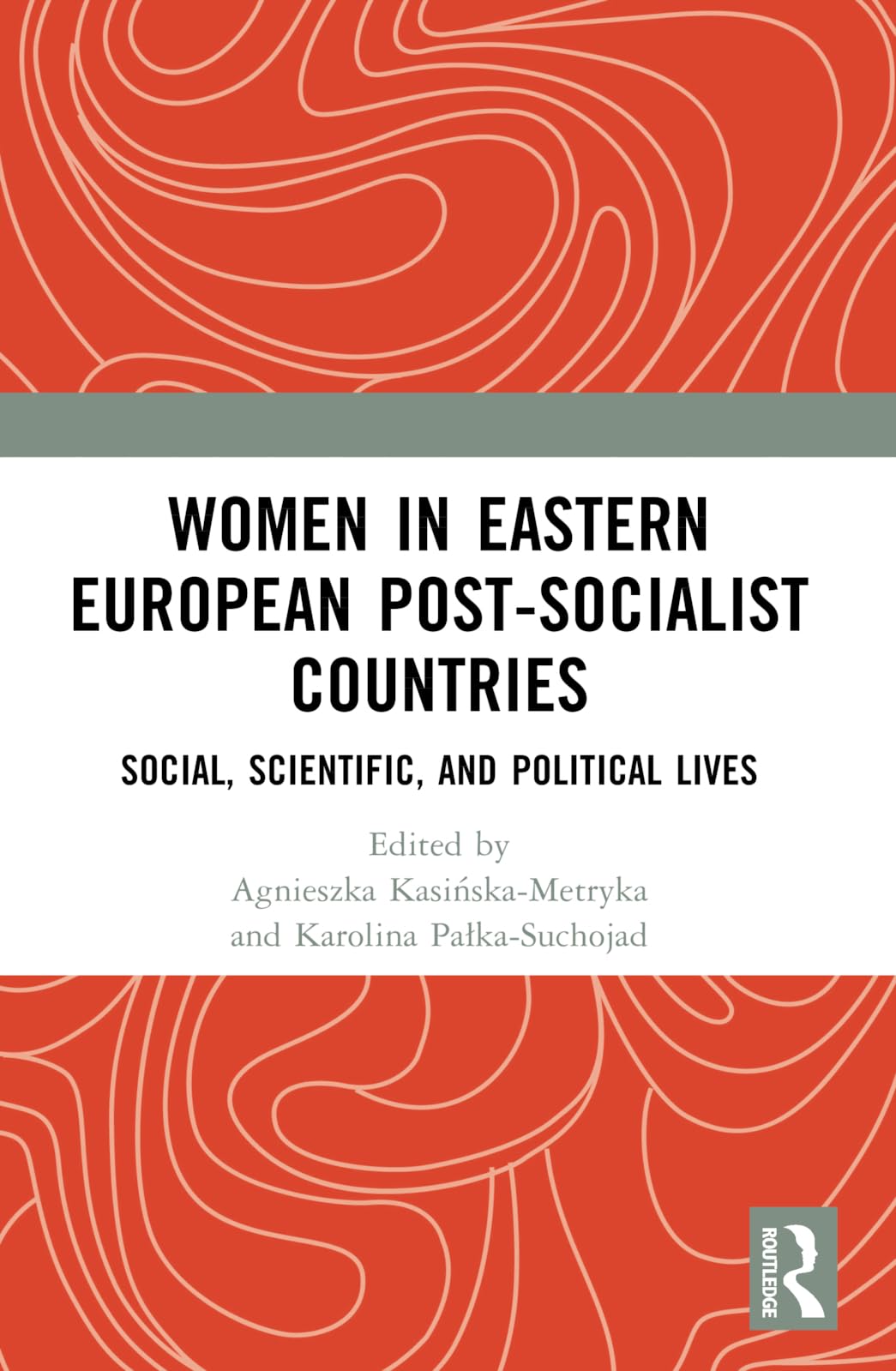 Women in Eastern European Post-Socialist Countries Social Sciences