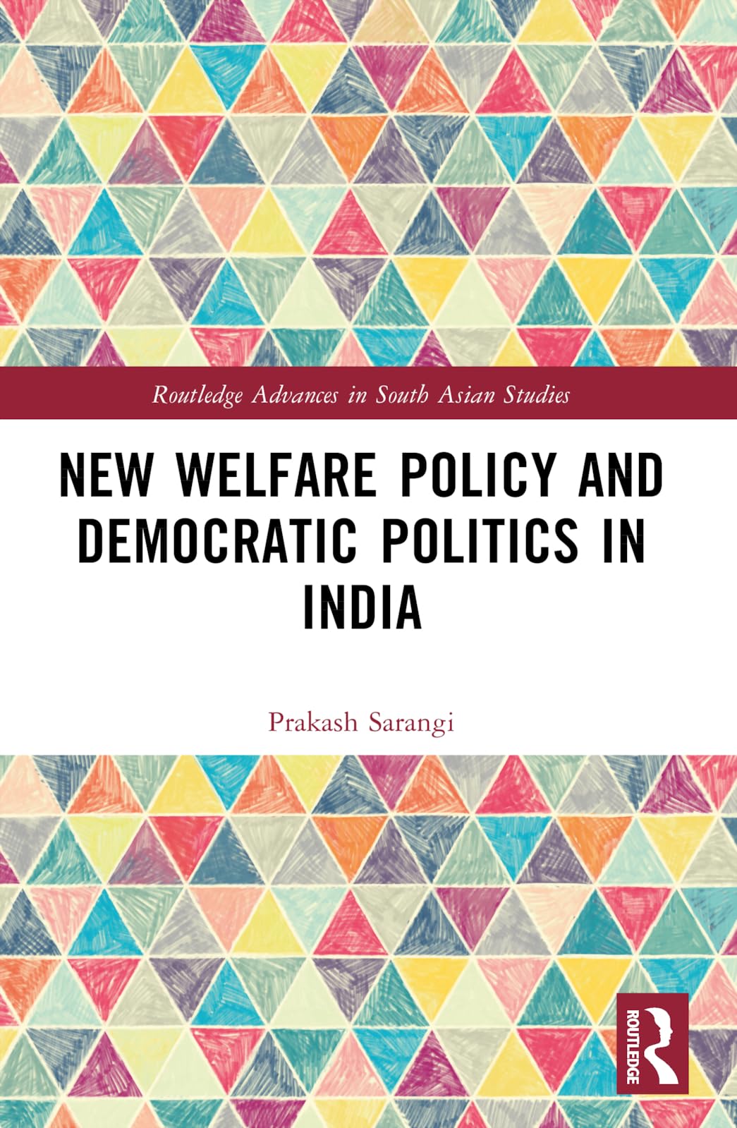 New Welfare Policy and Democratic Politics in India Social Sciences