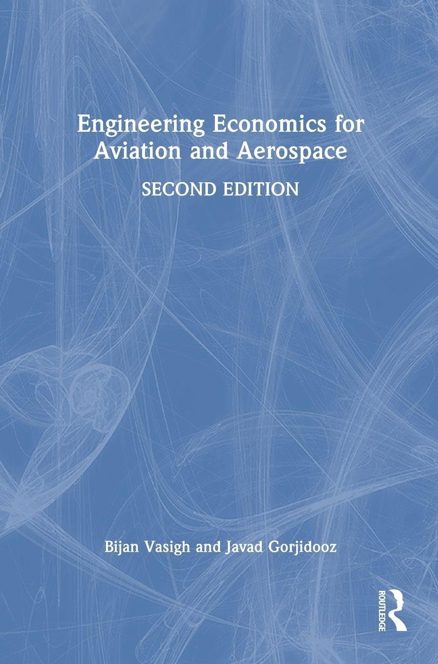 Engineering Economics for Aviation and Aerospace Business, Finance & Career