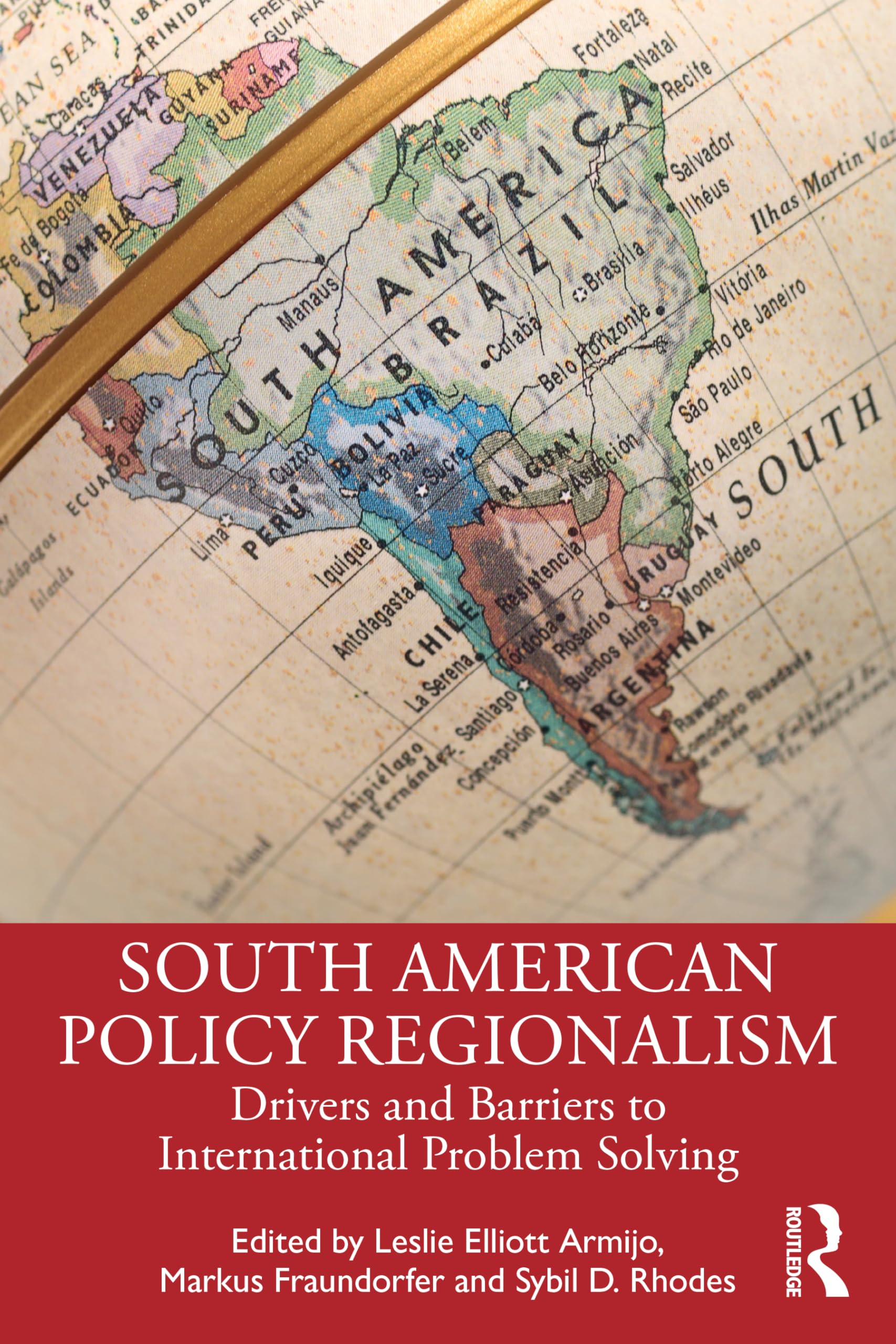 South American Policy Regionalism Books