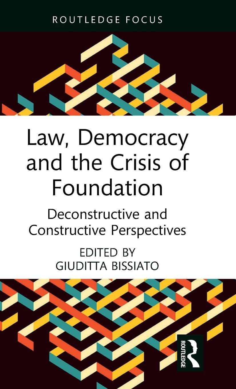Law, Democracy and the Crisis of Foundation Law