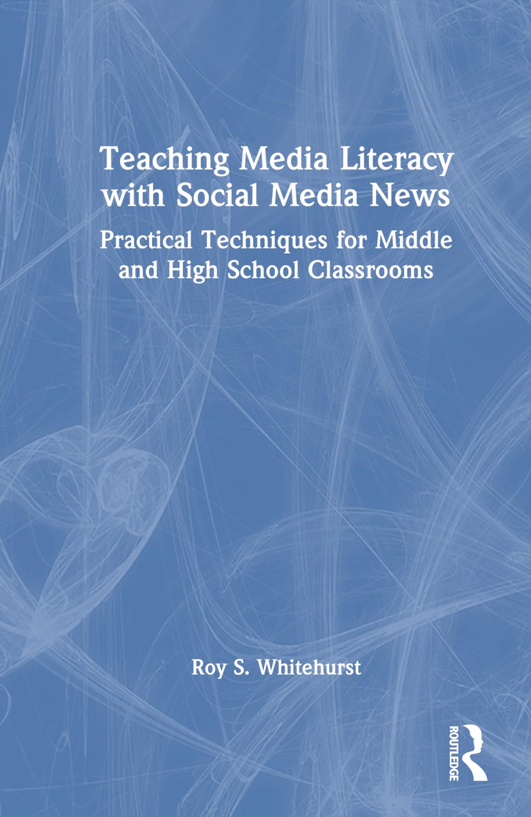 Teaching Media Literacy with Social Media News Media & Communication