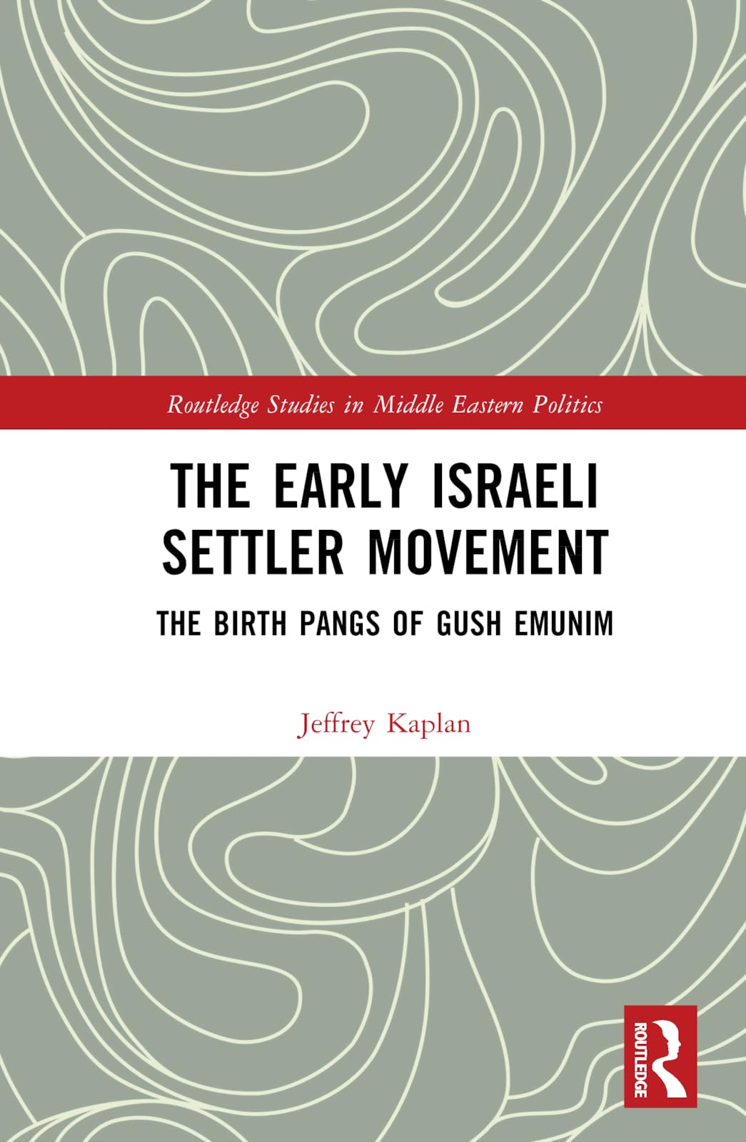 The Early Israeli Settler Movement Law
