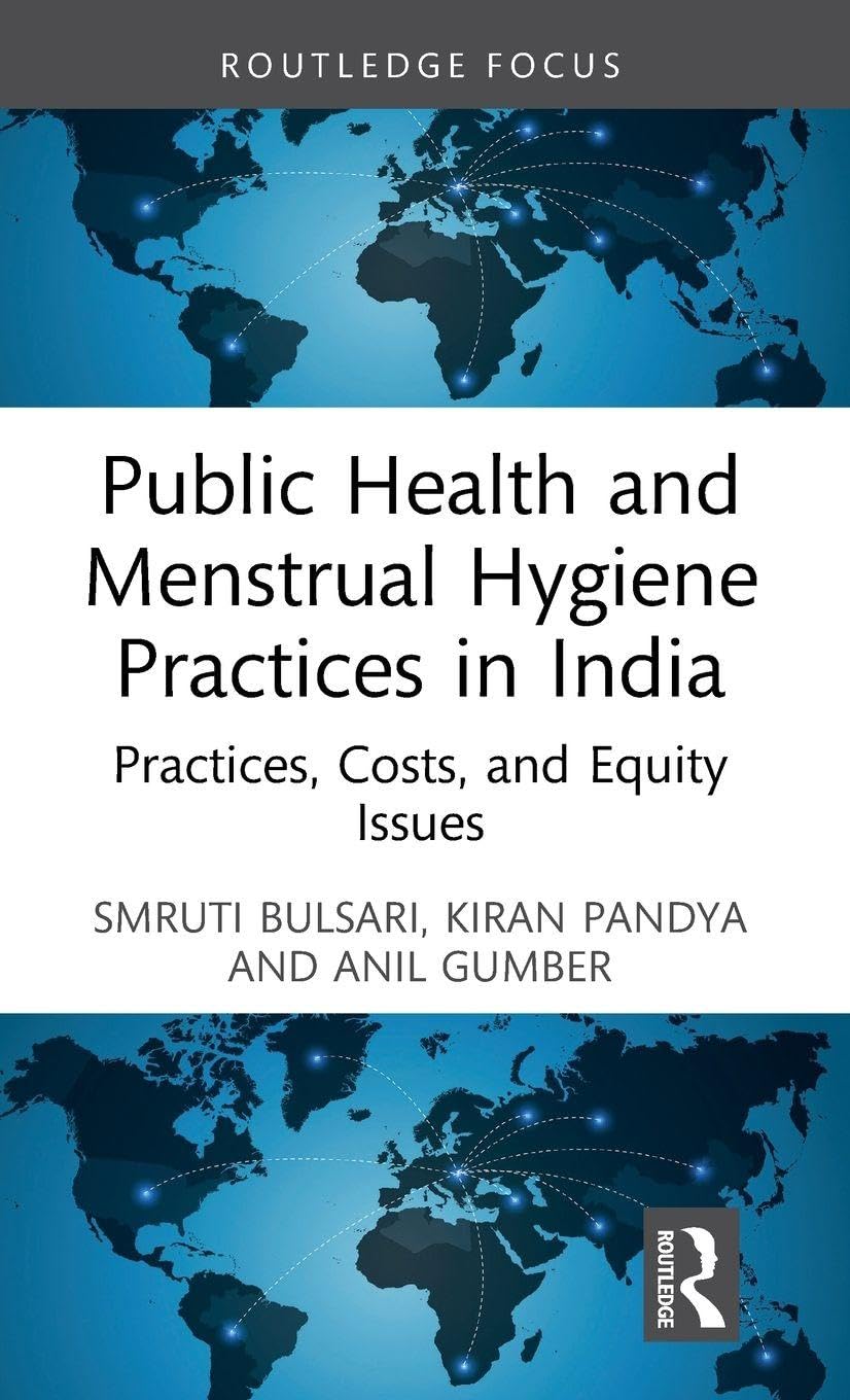 Public Health and Menstrual Hygiene Practices in India Medicine