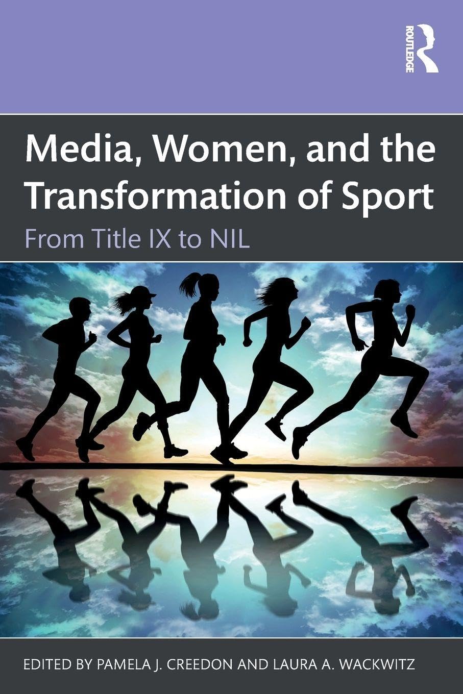 Media, Women, and the Transformation of Sport Media & Communication
