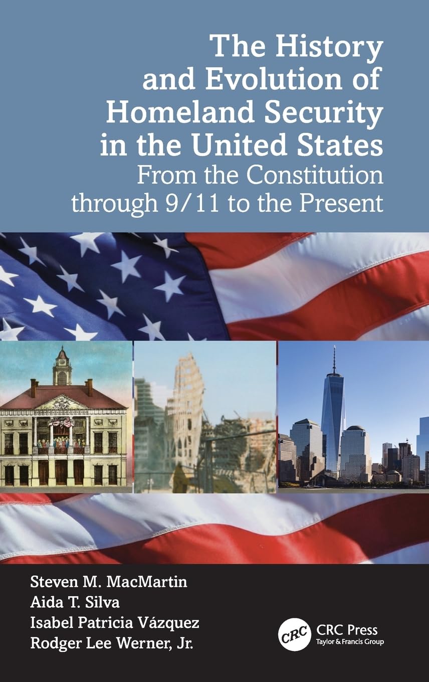 The History and Evolution of Homeland Security in the United States Law