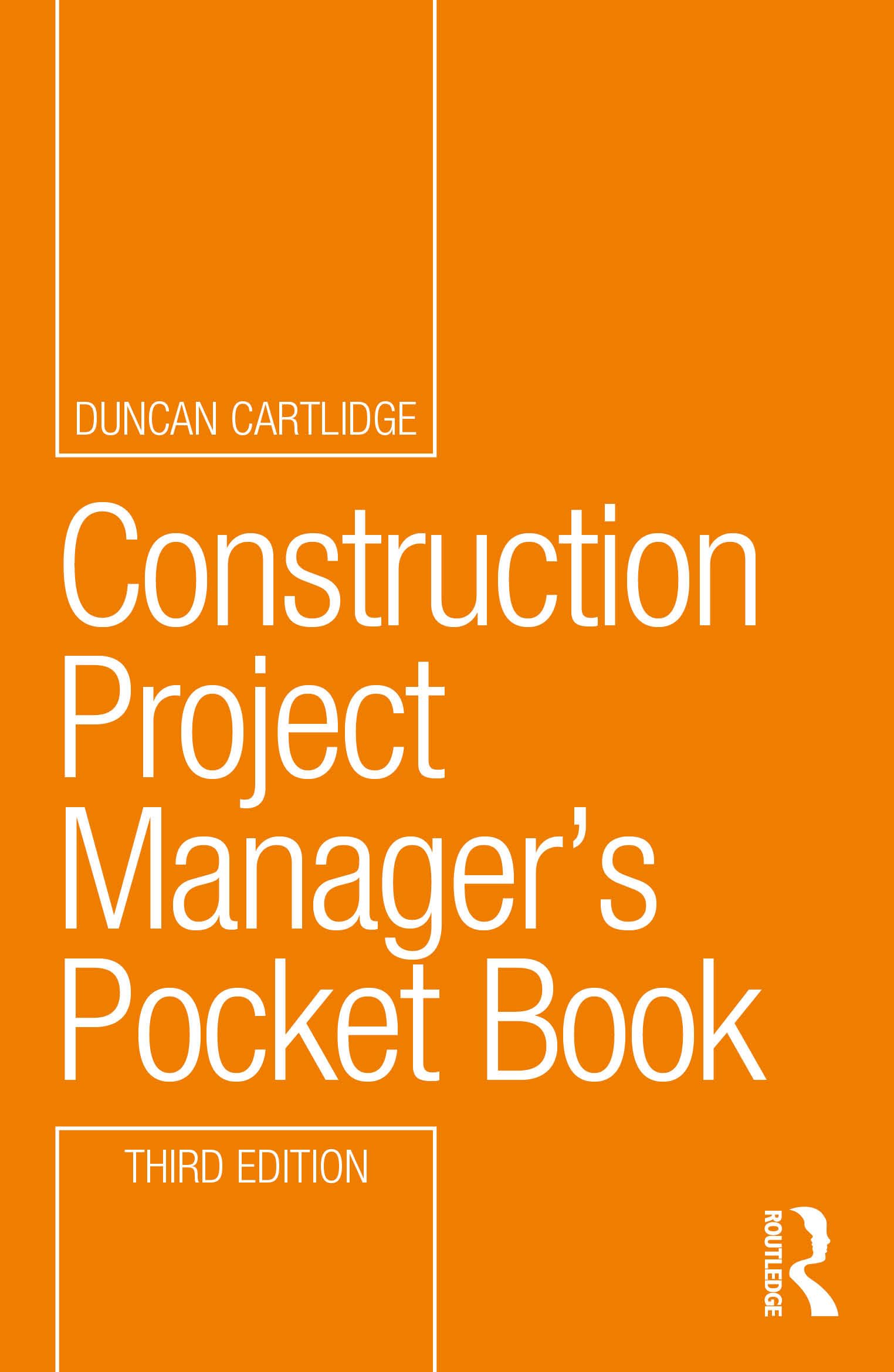 Construction Project Manager’s Pocket Book (Routledge Pocket Books) Business, Finance & Career