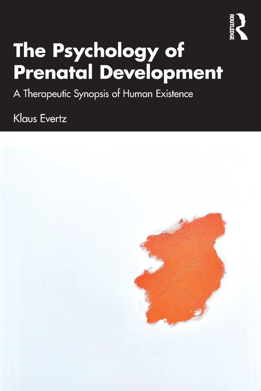 The Psychology of Prenatal Development Medicine