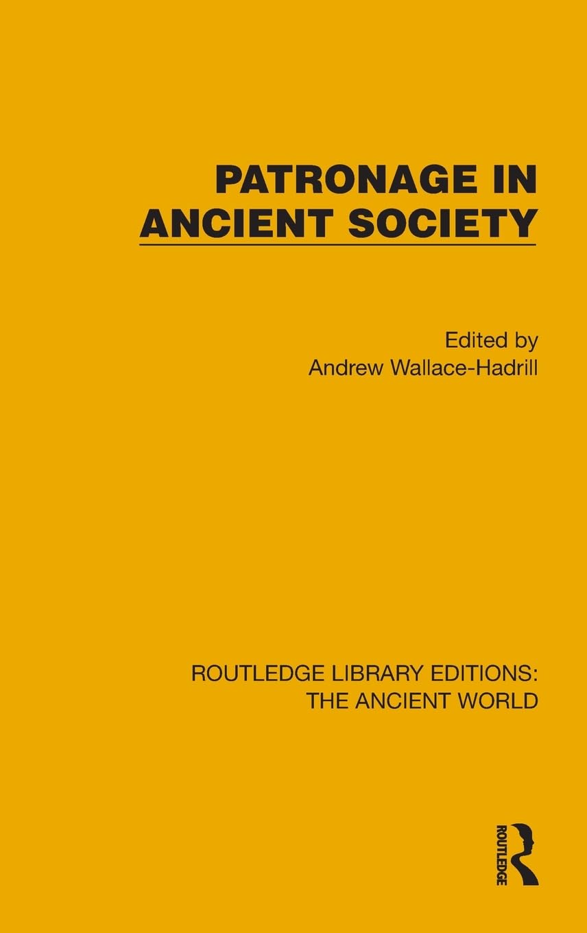 Patronage in Ancient Society Religion & Esotericism