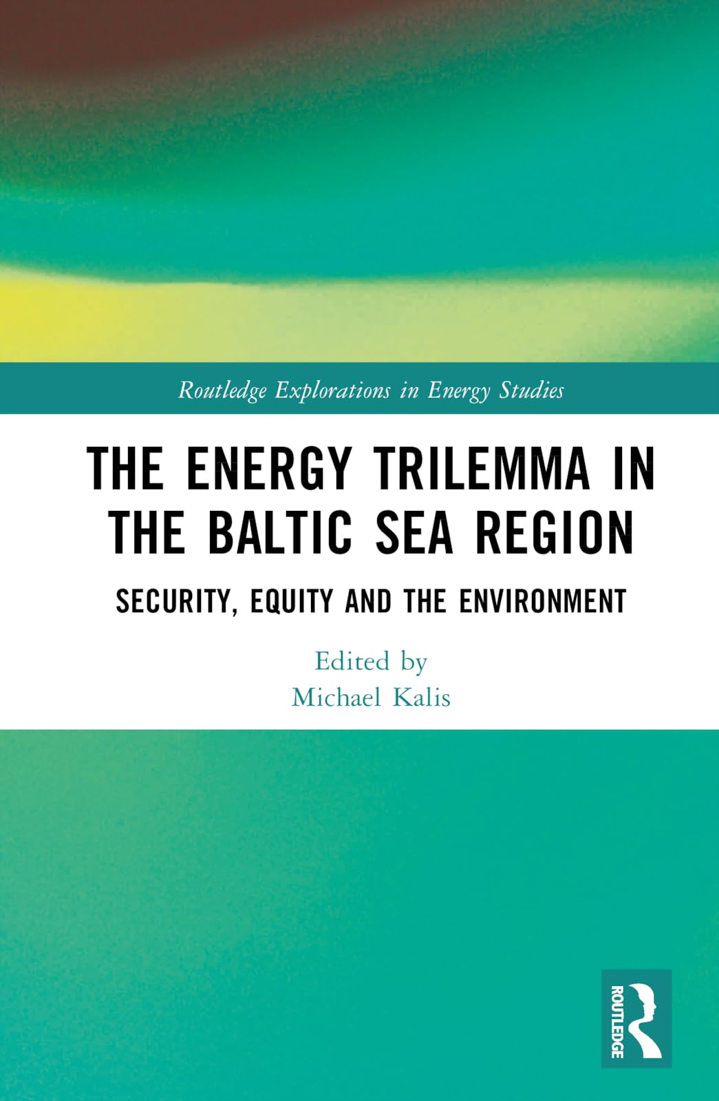 The Energy Trilemma in the Baltic Sea Region Law