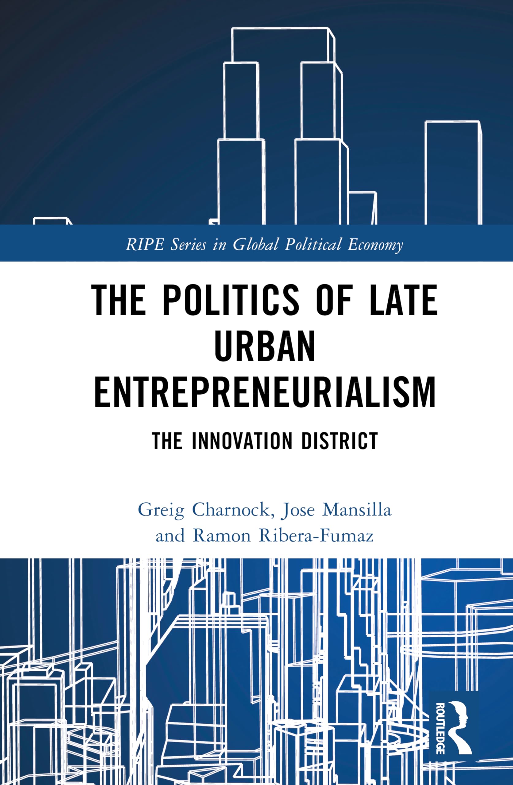 The Politics of Late Urban Entrepreneurialism General education