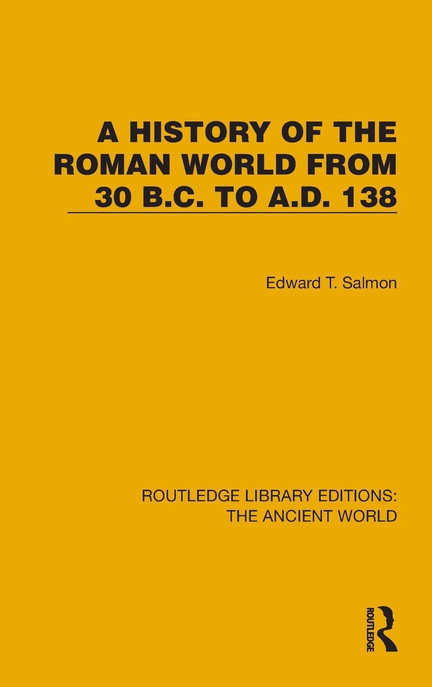 A History of the Roman World from 30 B.C. to A.D. 138 Books