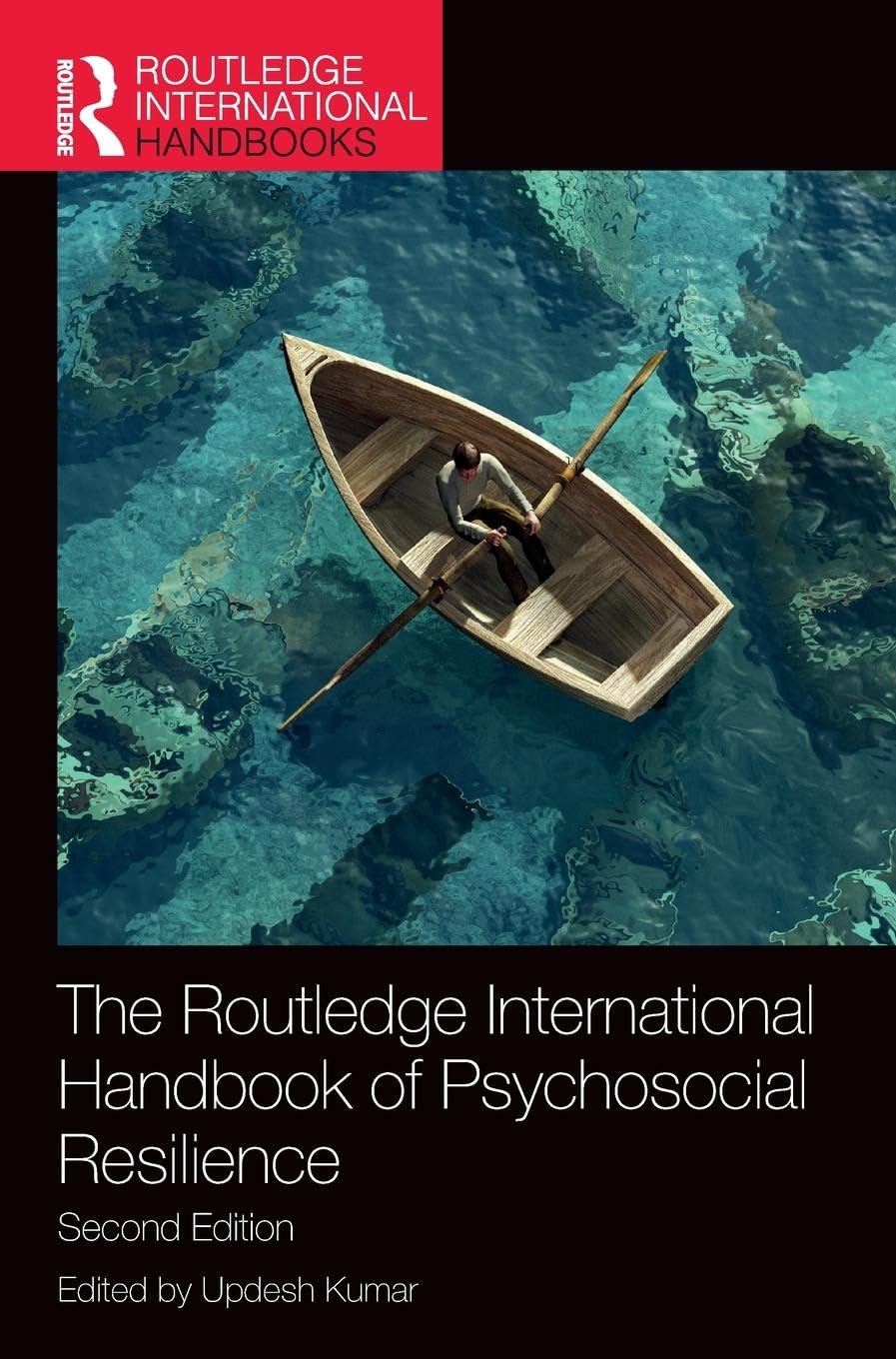 The Routledge International Handbook of Psychosocial Resilience Medicine