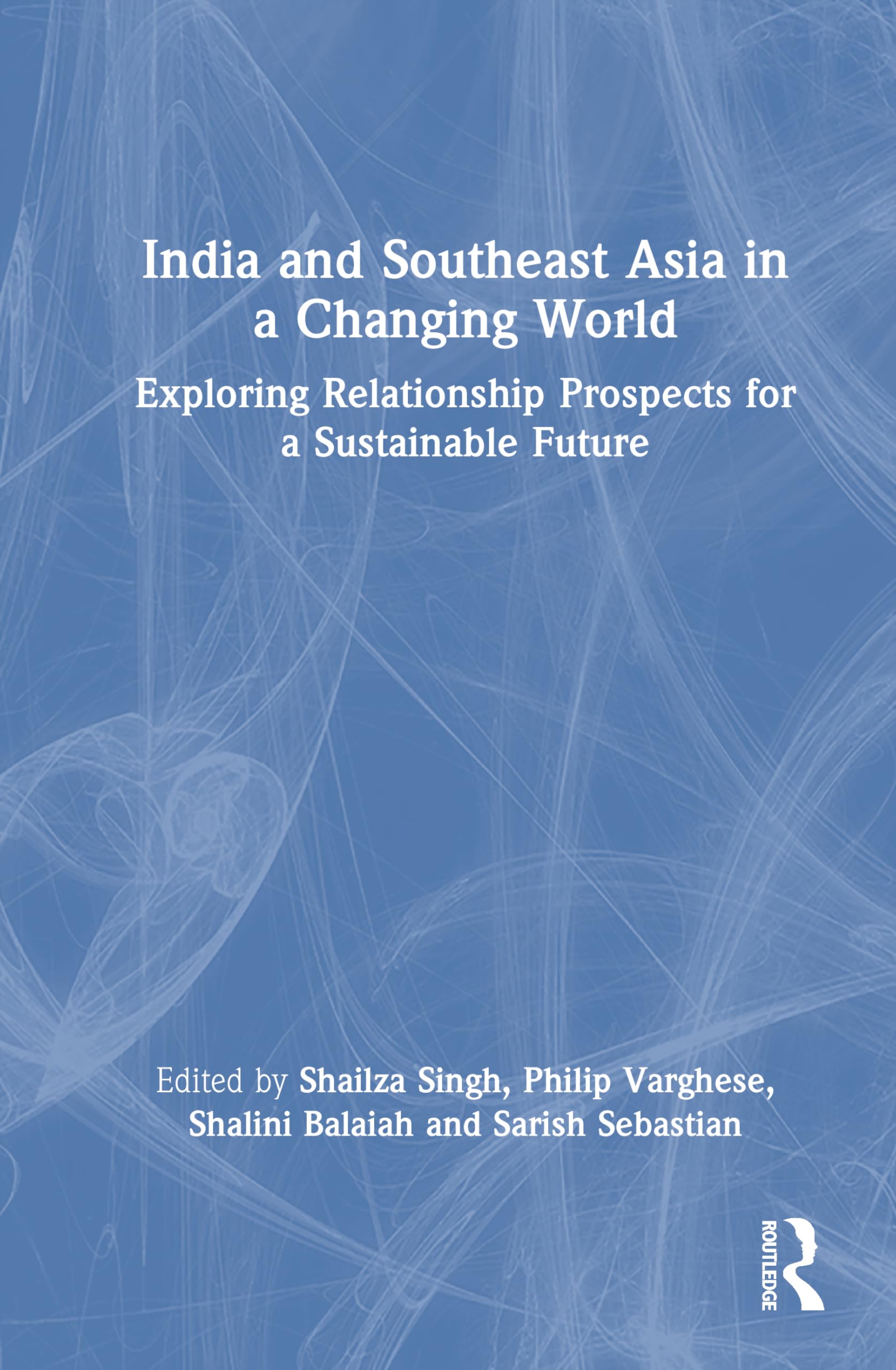 India and Southeast Asia in a Changing World Law