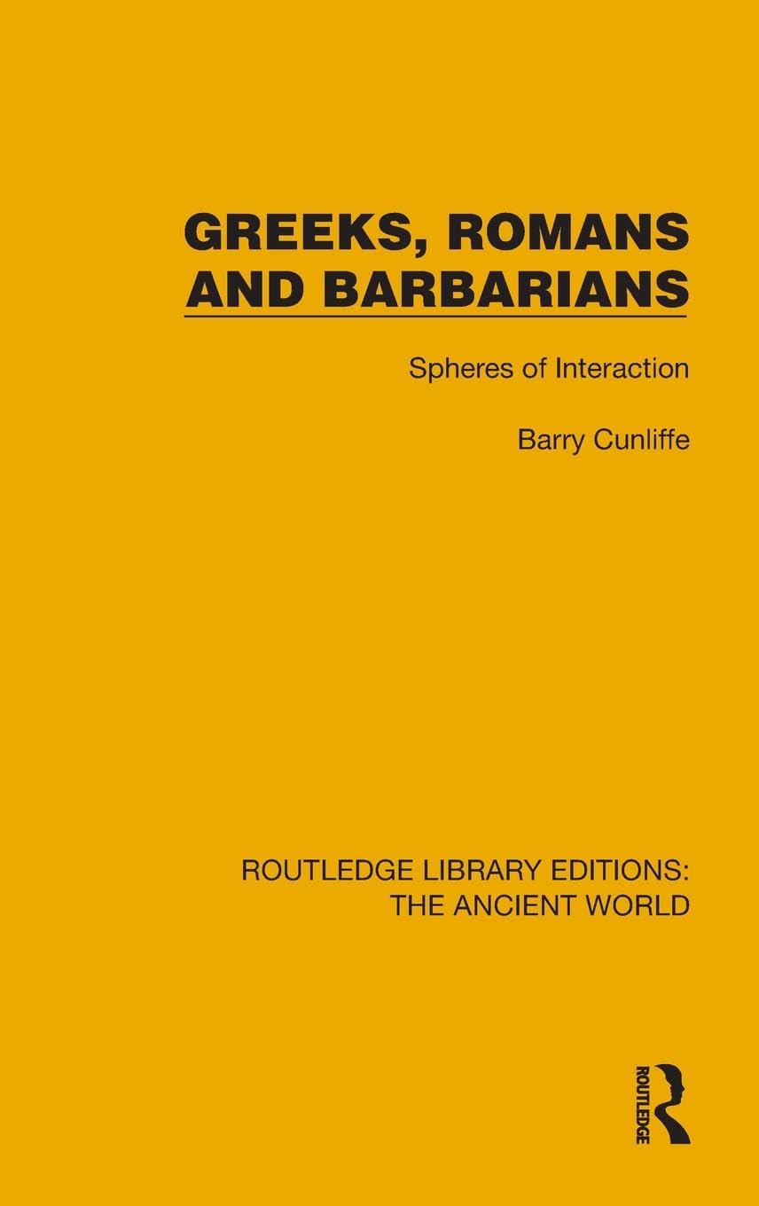 Greeks, Romans and Barbarians General education