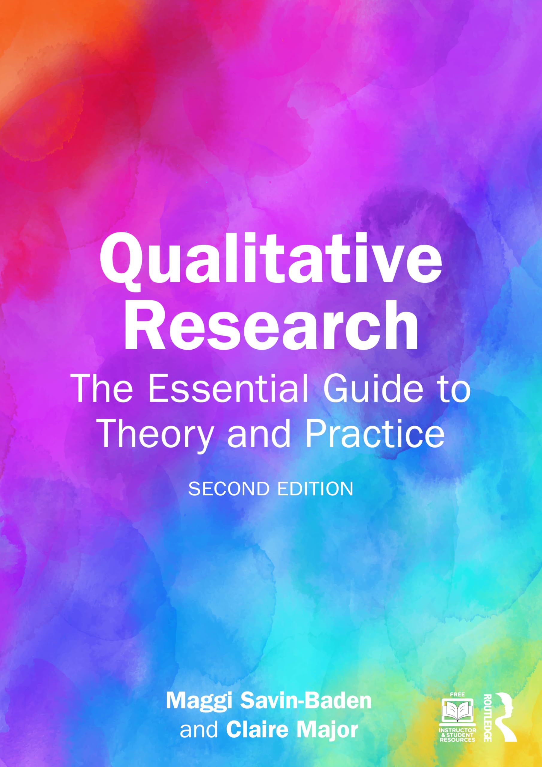 Qualitative Research: The Essential Guide to Theory and Practice Natural Sciences