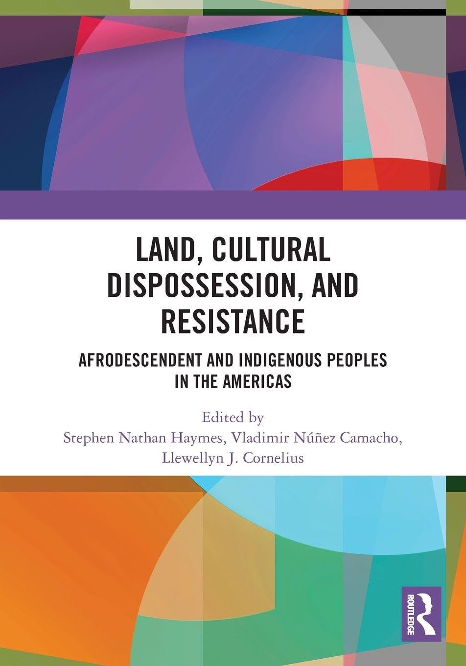 Land, Cultural Dispossession, and Resistance Social Sciences