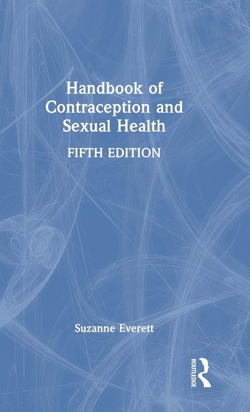 Handbook of Contraception and Sexual Health Medicine