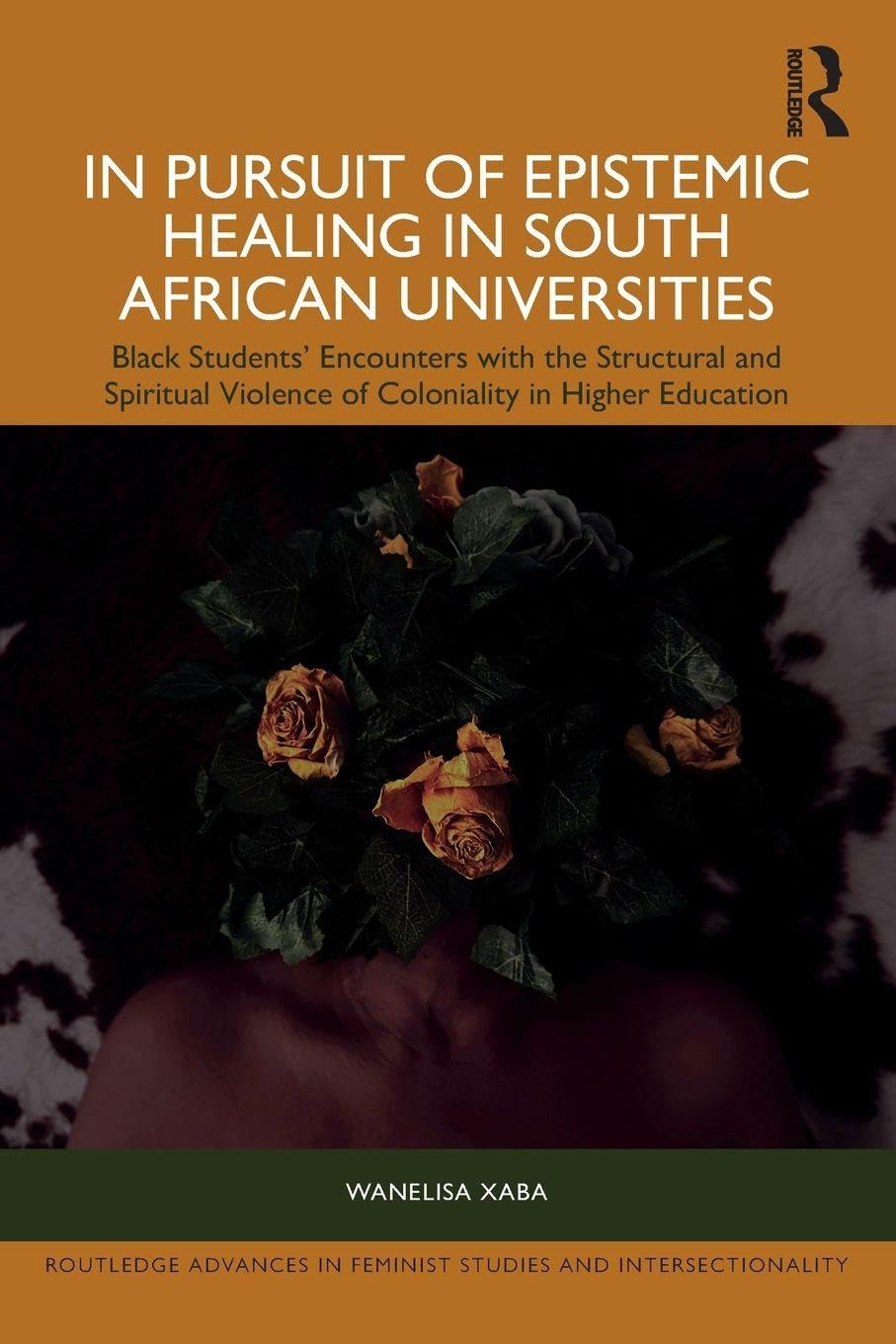 In Pursuit of Epistemic Healing in South African Universities Law