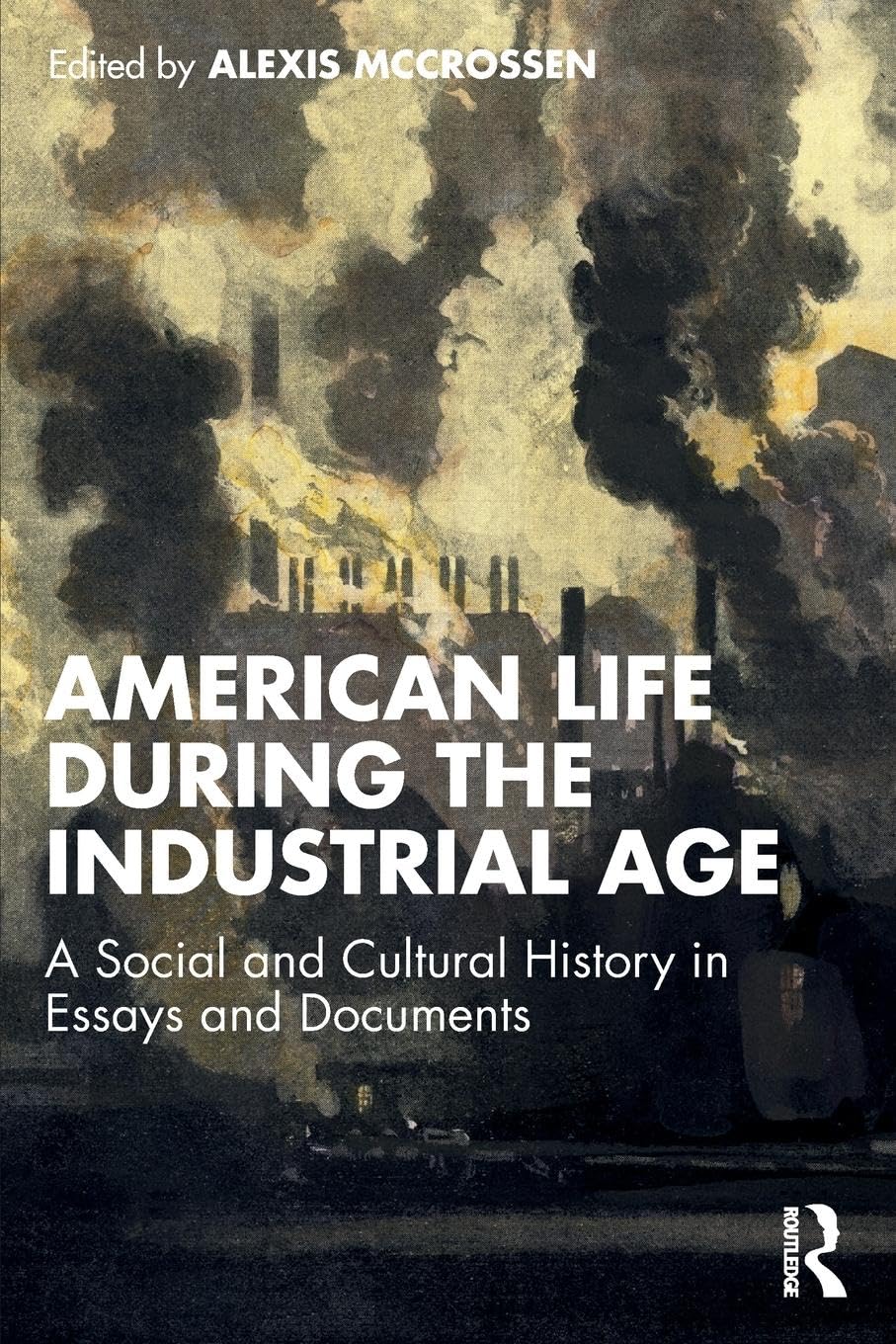 American Life During the Industrial Age Politics & History