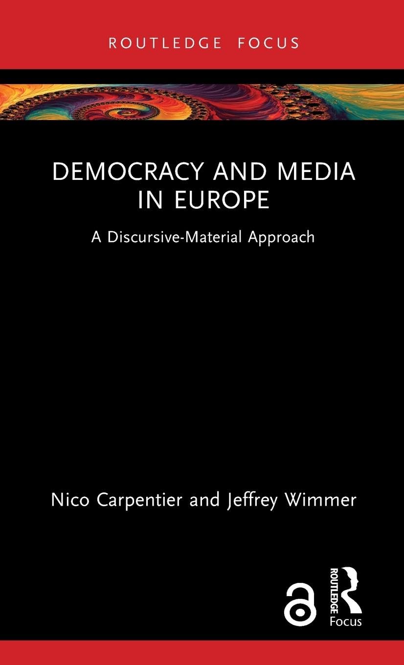Democracy and Media in Europe Media & Communication